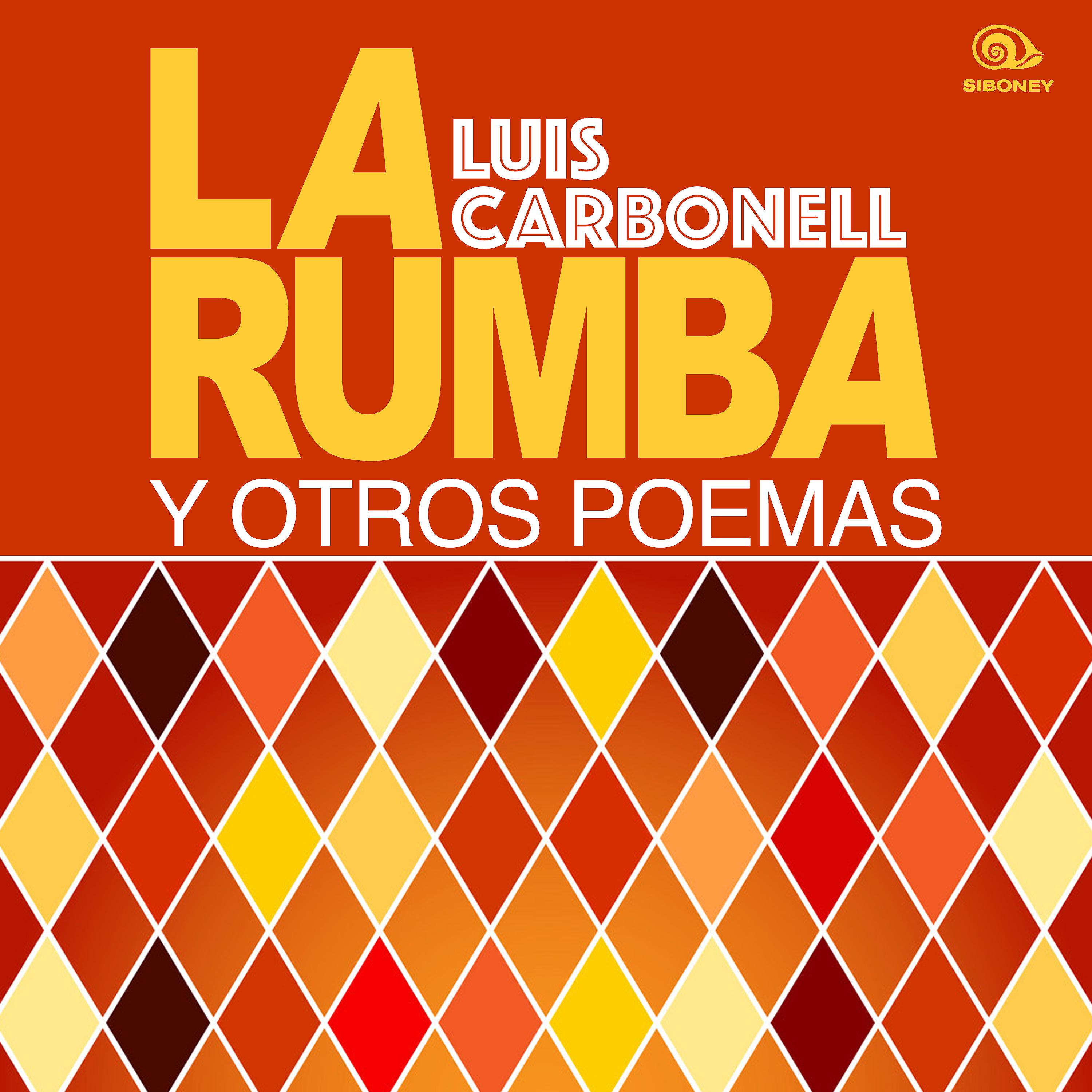 Постер альбома La rumba y otros poemas (Remasterizado)