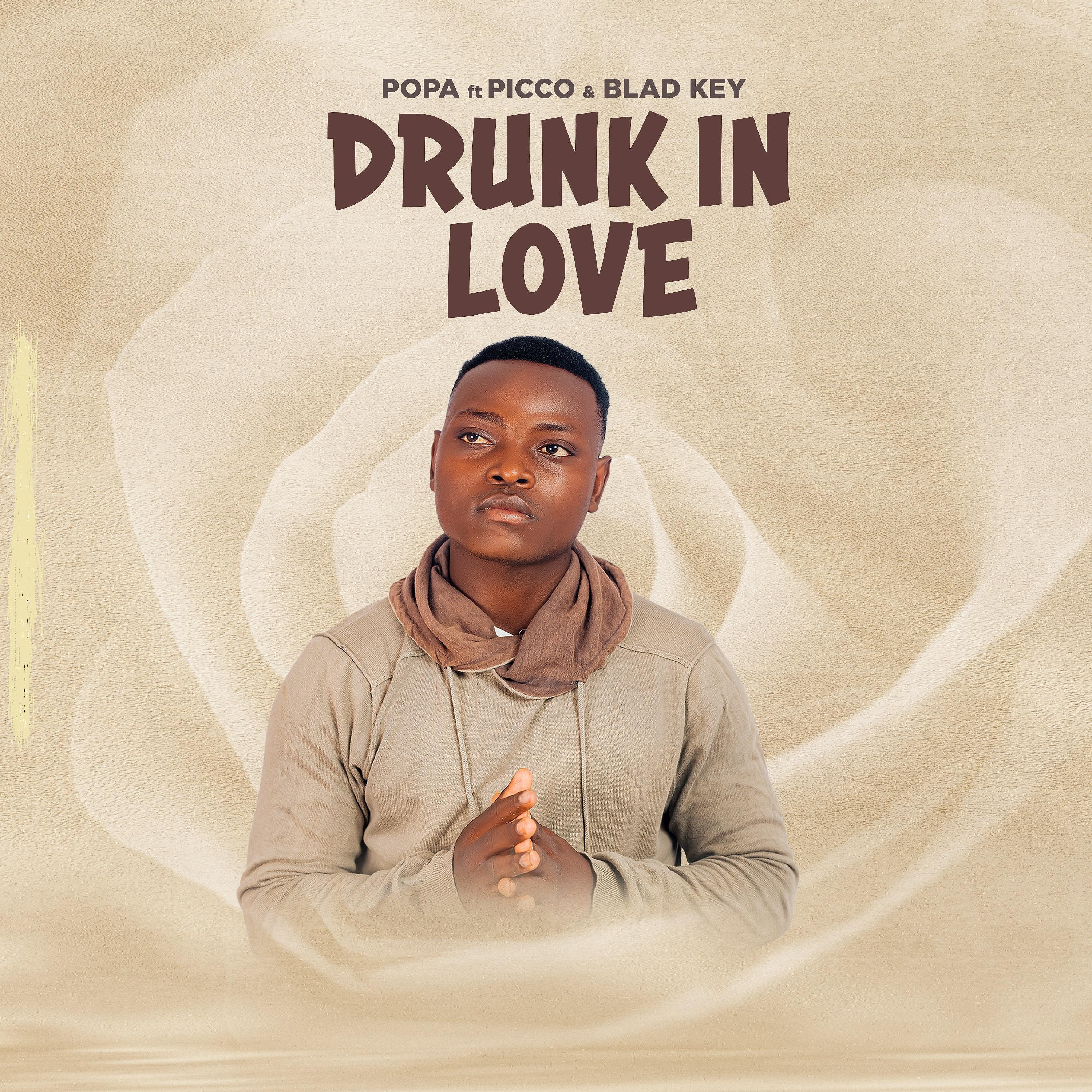 Постер альбома Drunk in love (feat. picco & blad key)