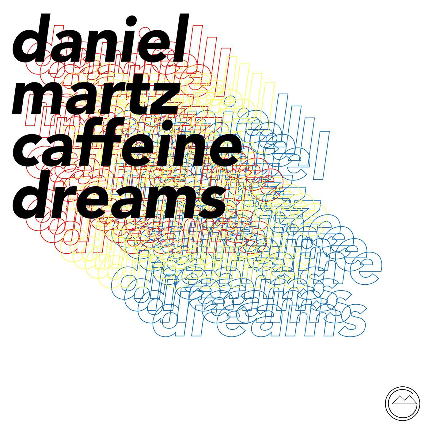 Постер альбома Caffeine Dreams