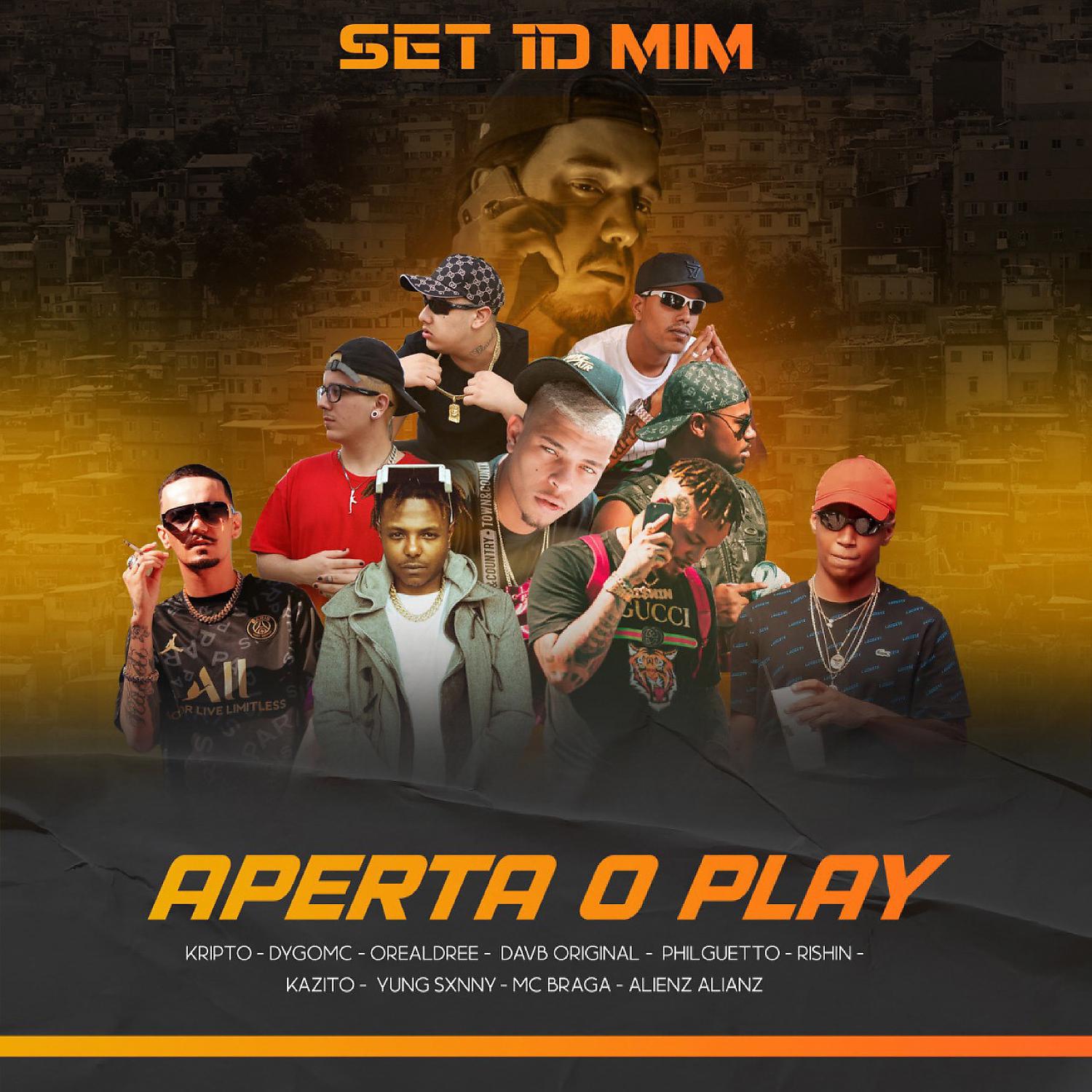 Постер альбома Aperta o Play (Set 1D MIM) (feat. Rishin, Philguetto, Kazitto Mc, DygoMc, MC DAVB & Alienz Alianz)
