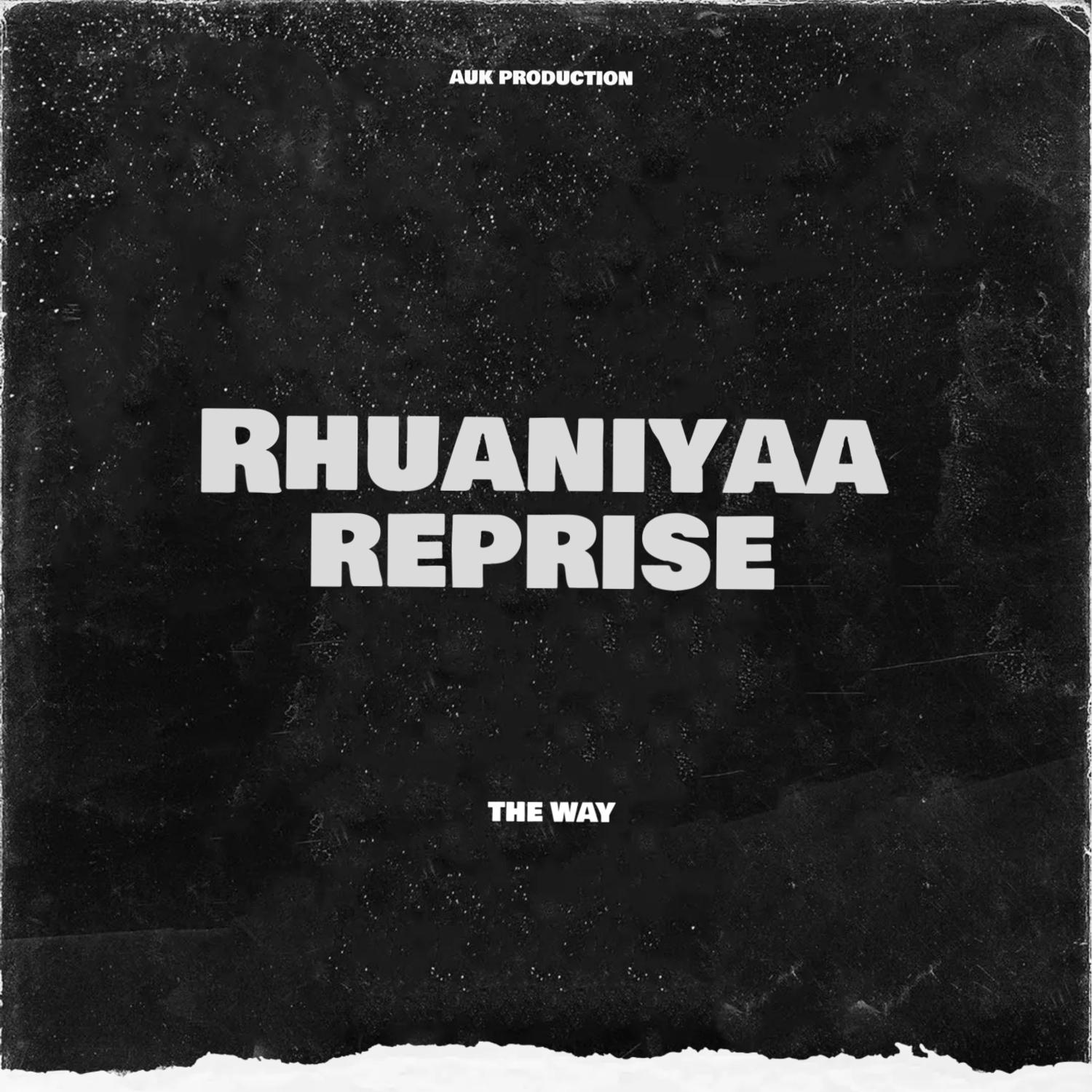 Постер альбома Rhuaniyaa Reprise
