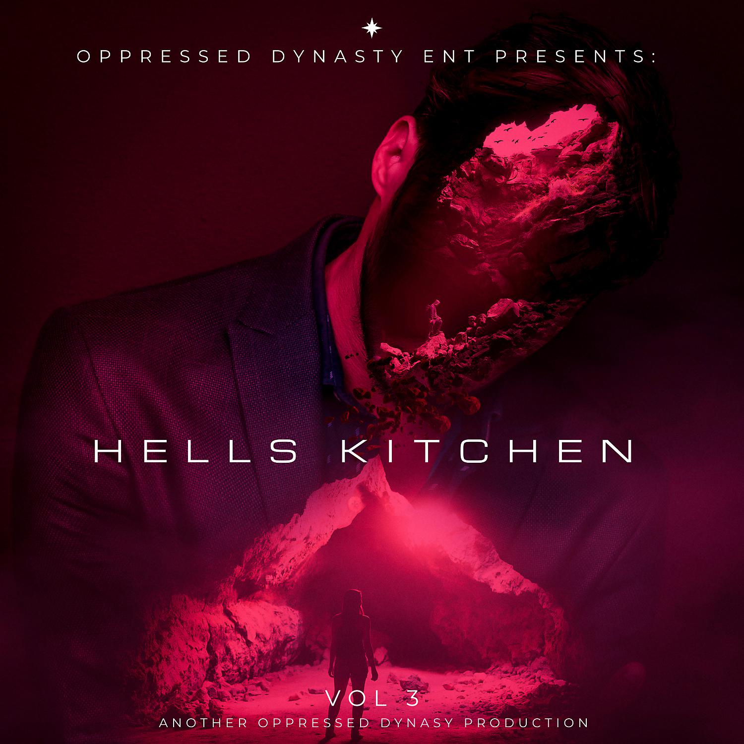 Постер альбома Oppressed Dynasty ENT Presents: Hells Kitchen vol 3