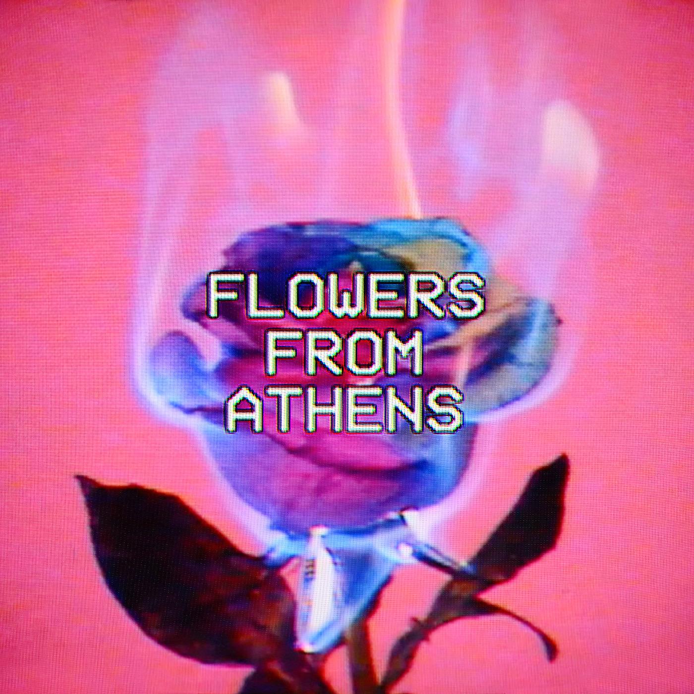 Постер альбома Flowers from Athens