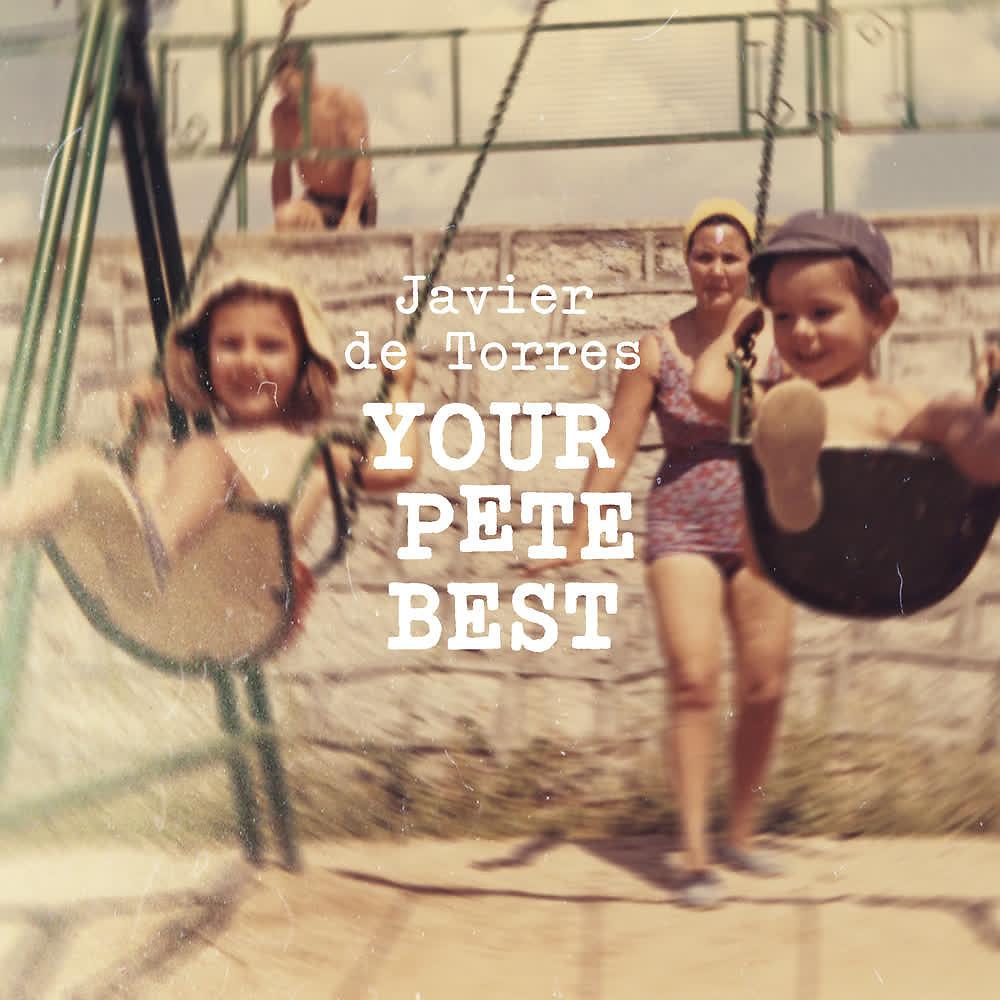 Постер альбома Your Pete Best