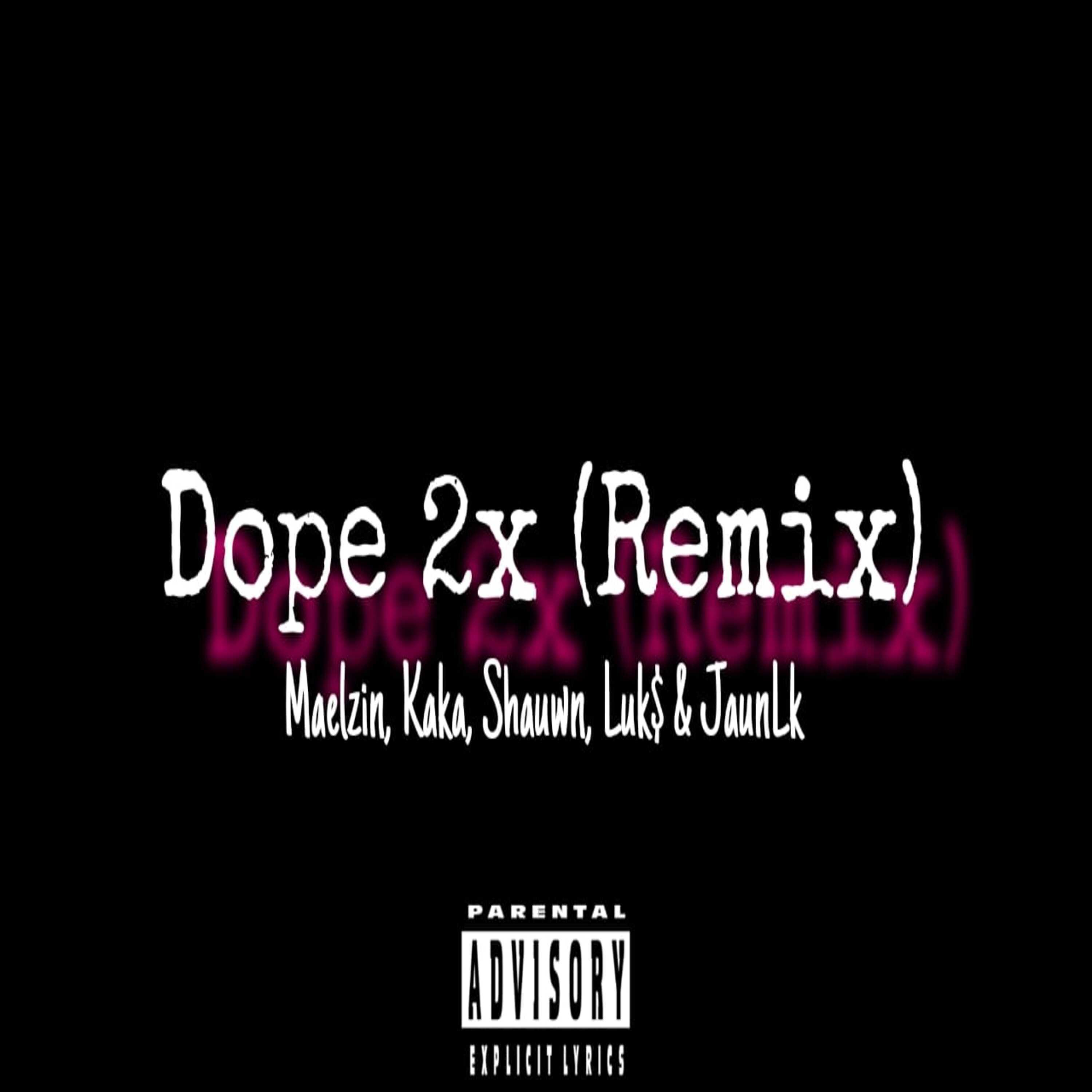 Постер альбома Dope 2X Remix
