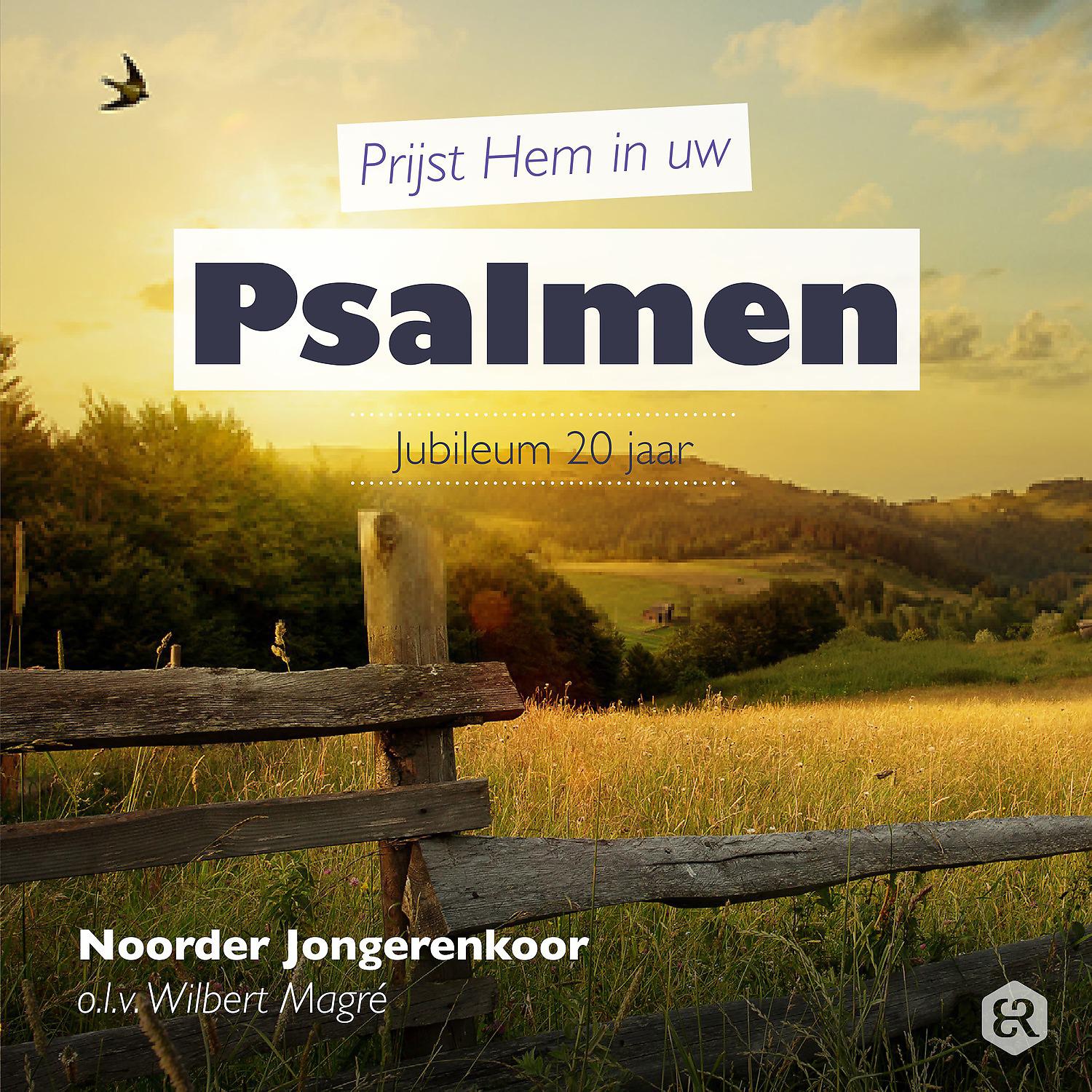 Постер альбома Prijst Hem In Uw Psalmen (Jubileum 20 Jaar)