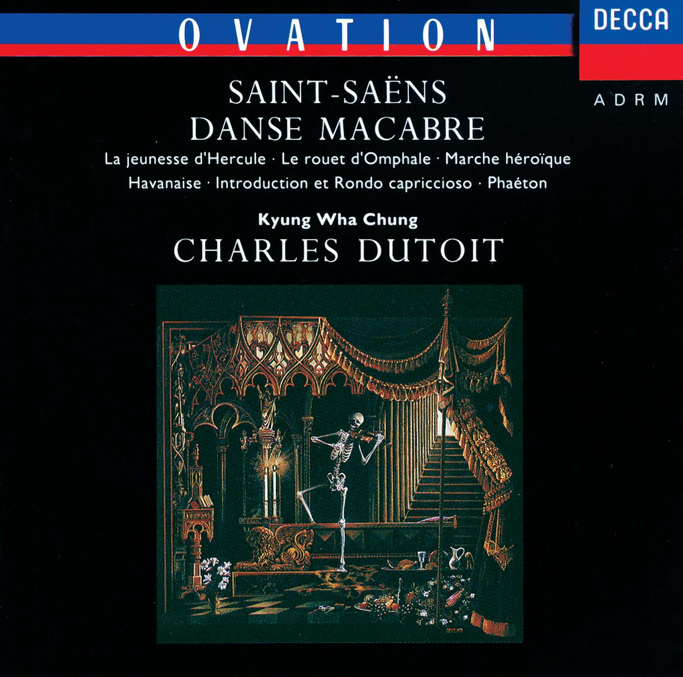 Постер альбома Saint-Saëns: Danse Macabre; Phaéton; Havanaise etc.