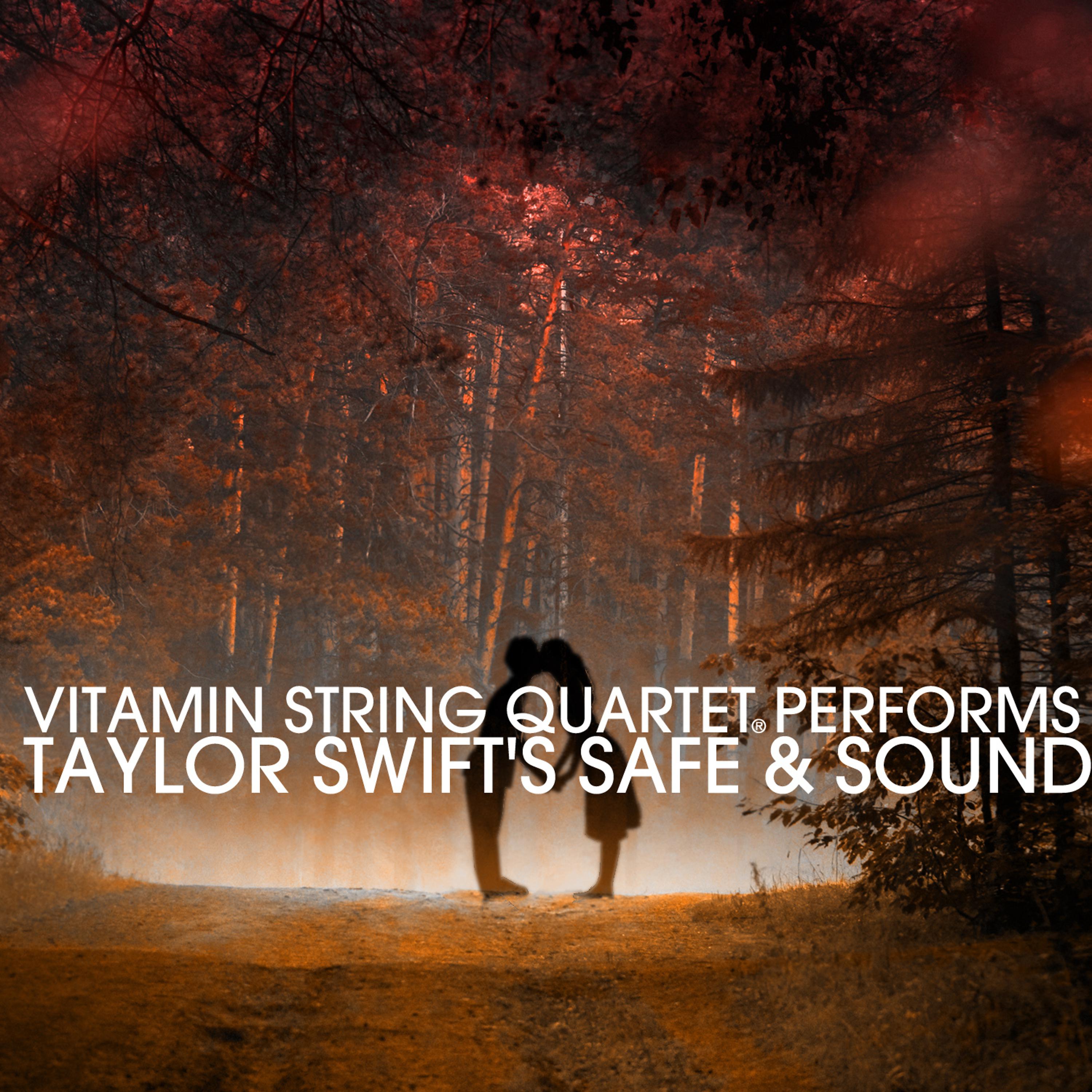 Постер альбома Vitamin String Quartet Performs Taylor Swift's Safe & Sound