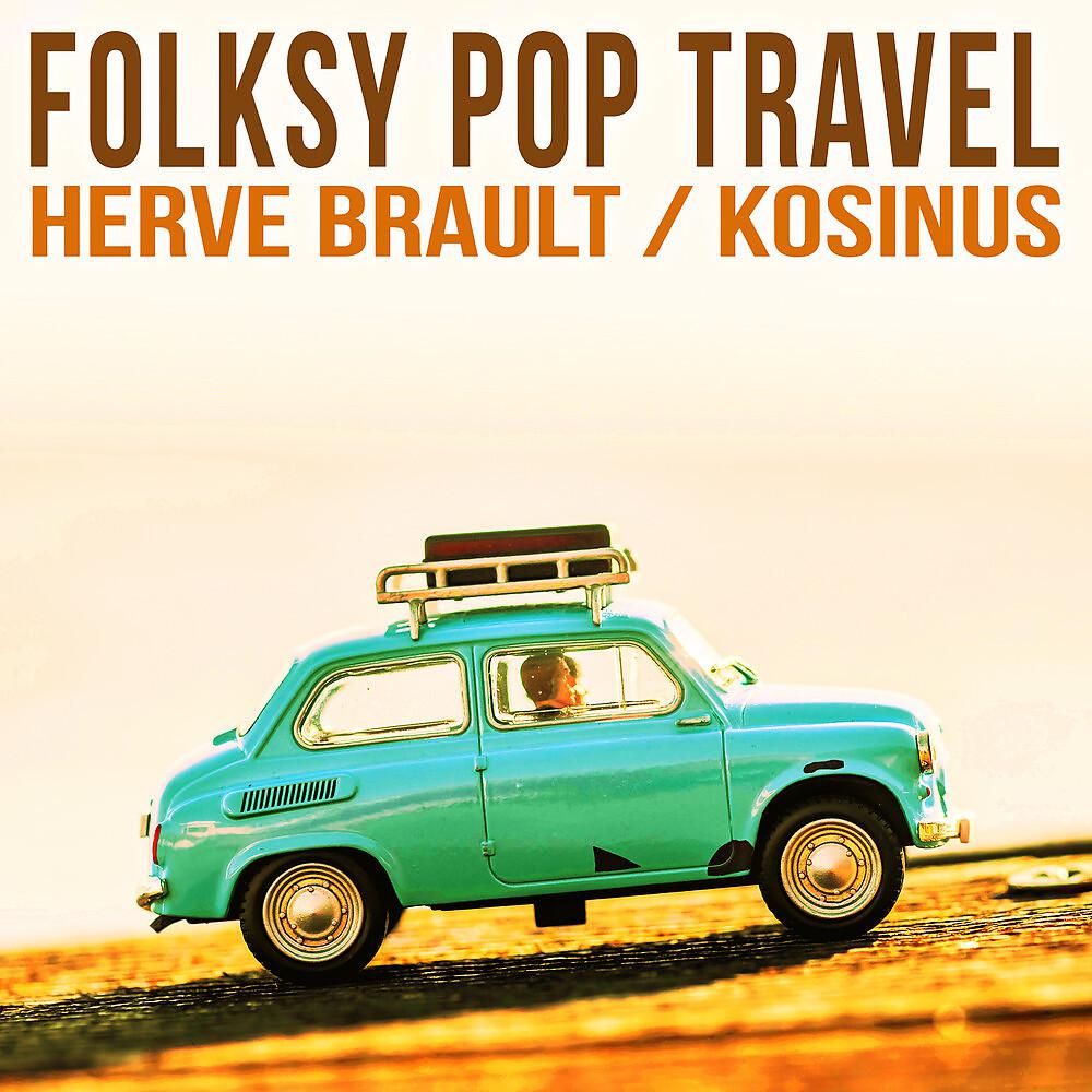 Постер альбома Folksy Pop Travel