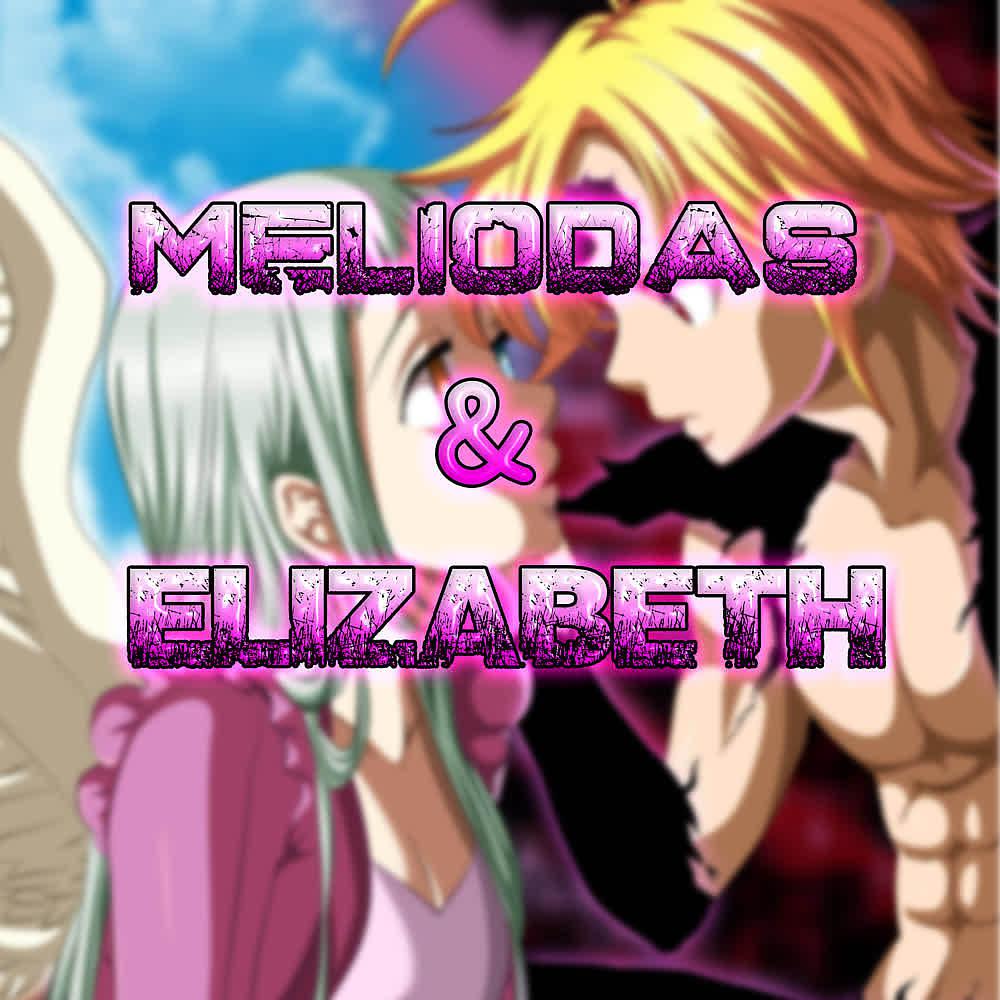 Постер альбома Meliodas & Elizabeth