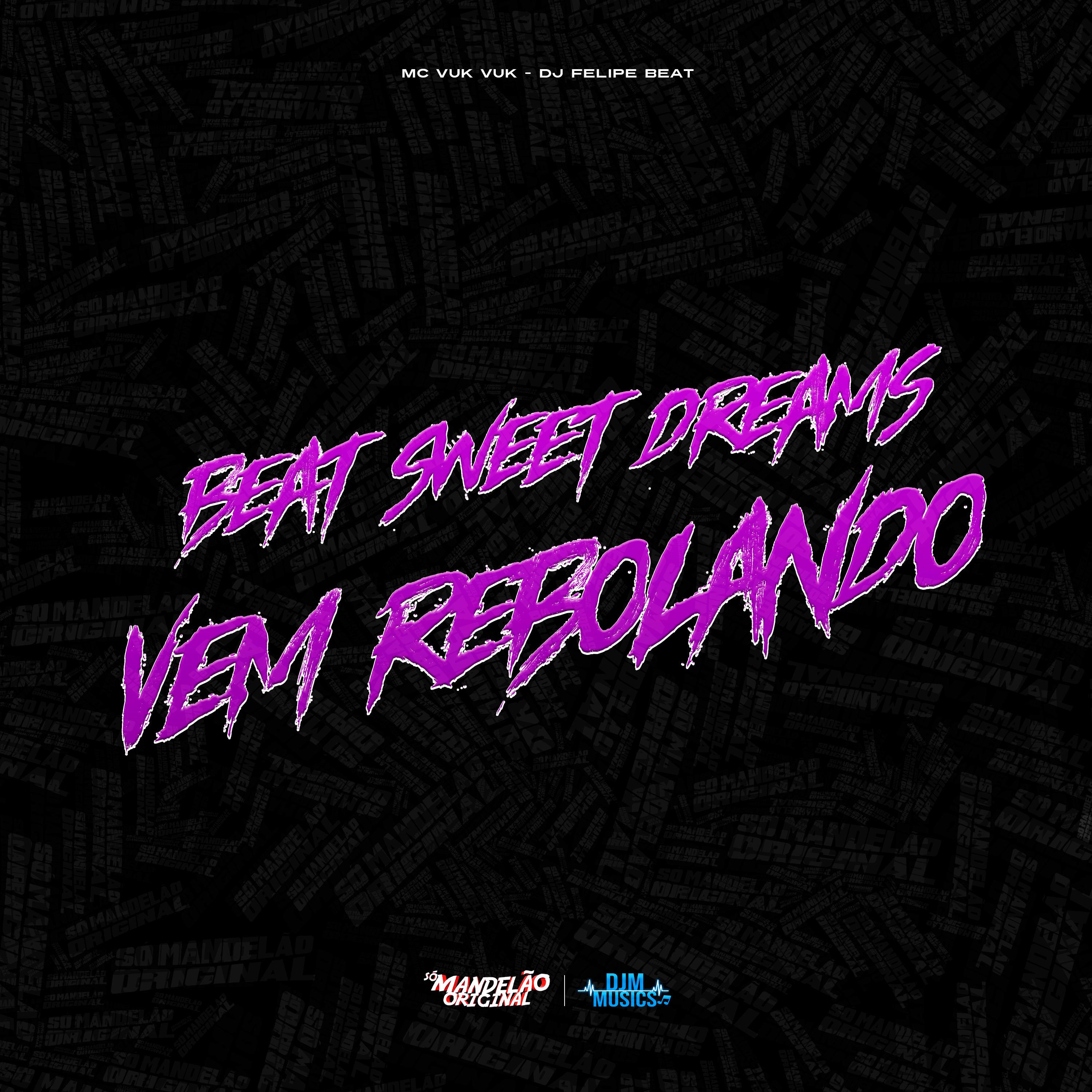 Постер альбома Beat Sweet Dreams Vs Vem Rebolando