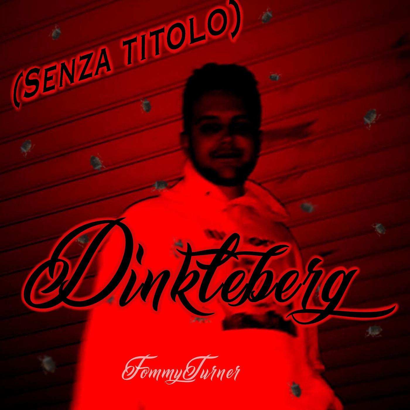 Постер альбома Senza titolo (Dinkleberg)