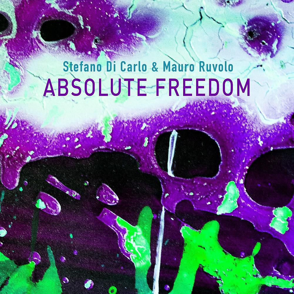 Постер альбома Absolute Freedom