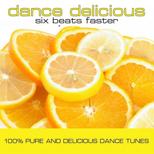 Постер альбома Dance Delicious