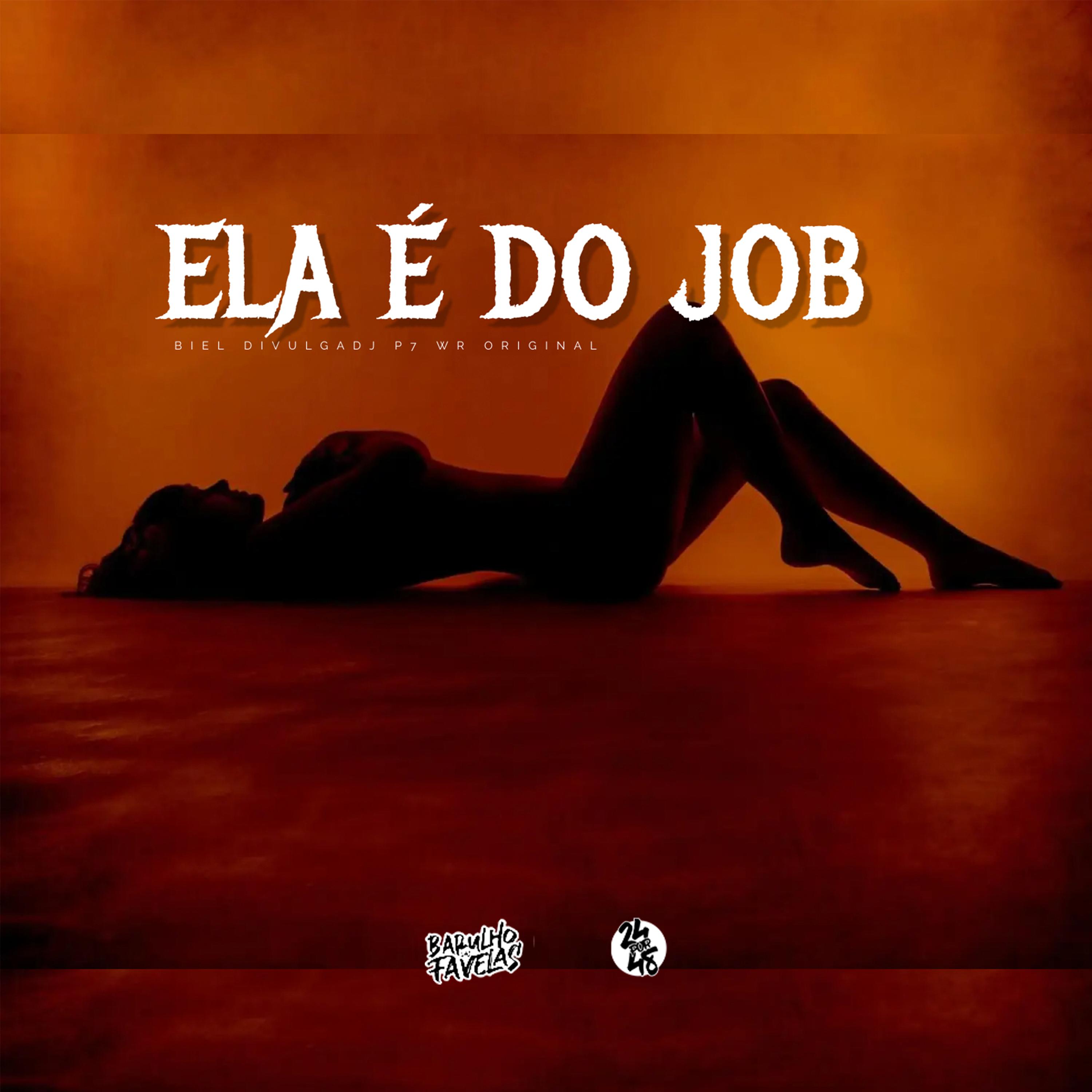 Постер альбома Ela É do Job