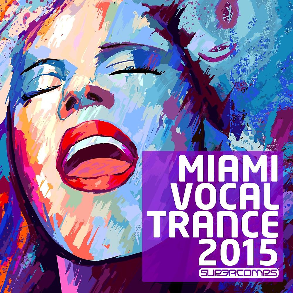 Постер альбома Miami Vocal Trance 2015