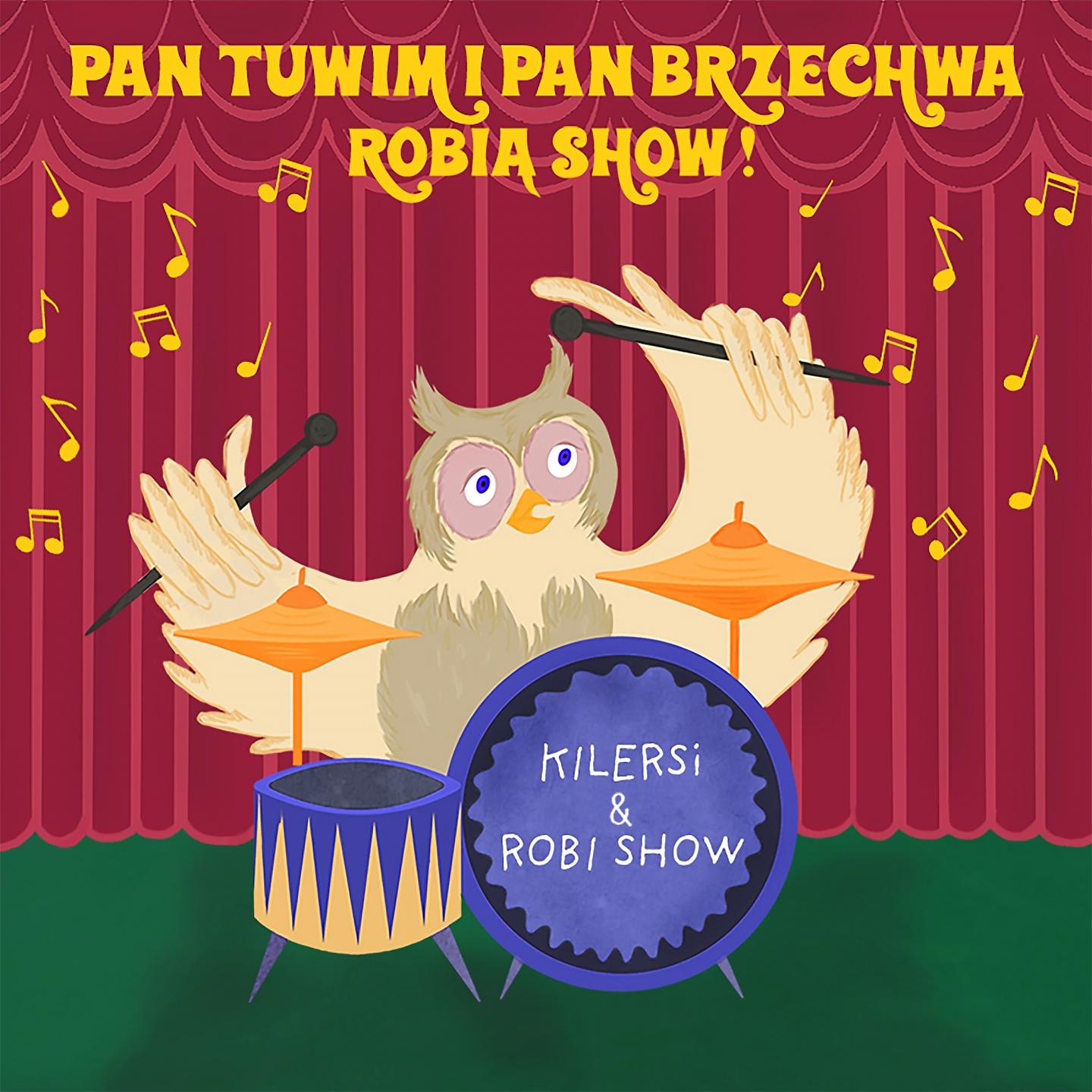 Постер альбома Pan Tuwim i pan Brzechwa robią show!