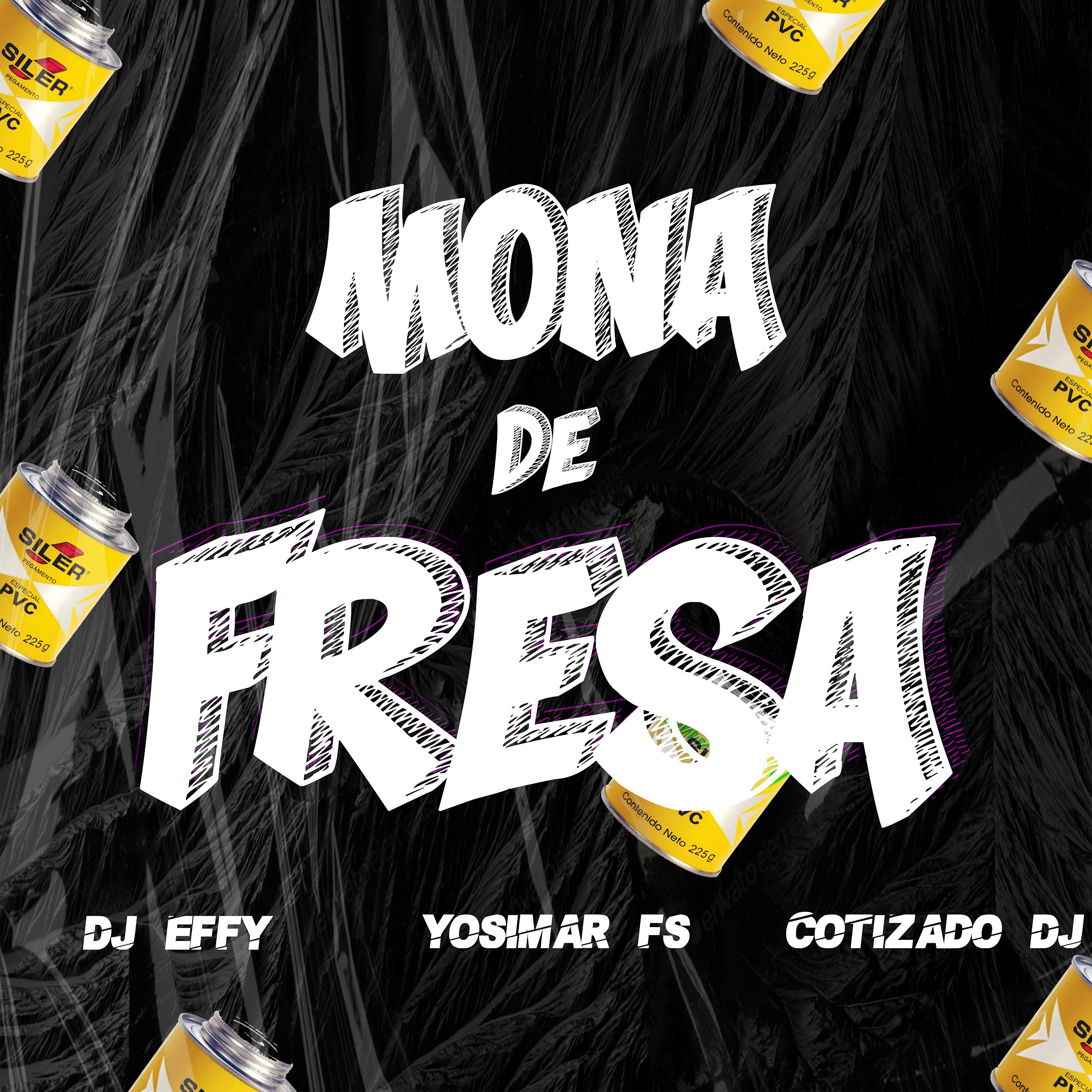 Постер альбома Mona de Fresa