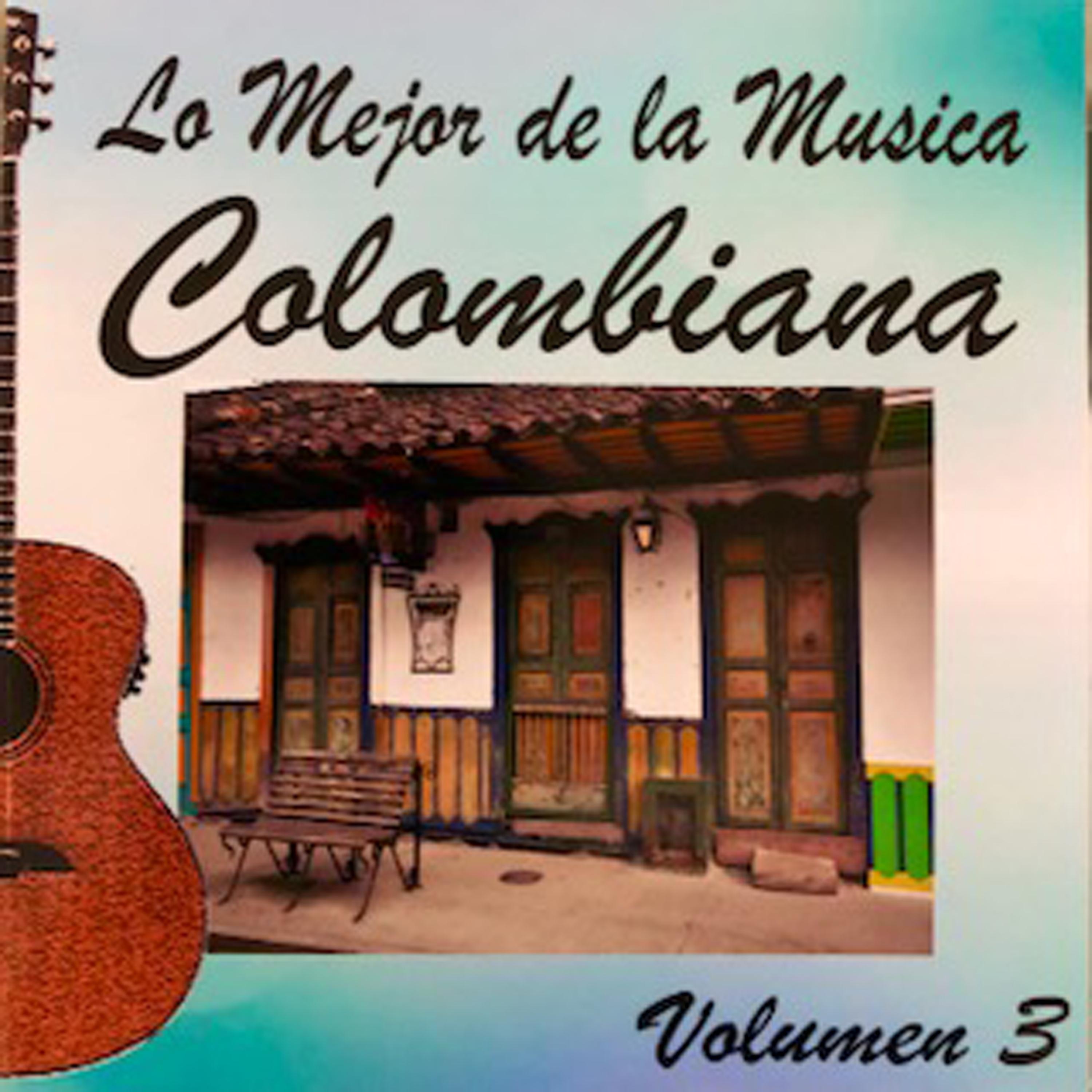 Постер альбома Lo Mejor de la Musica Colombiana Vol 3