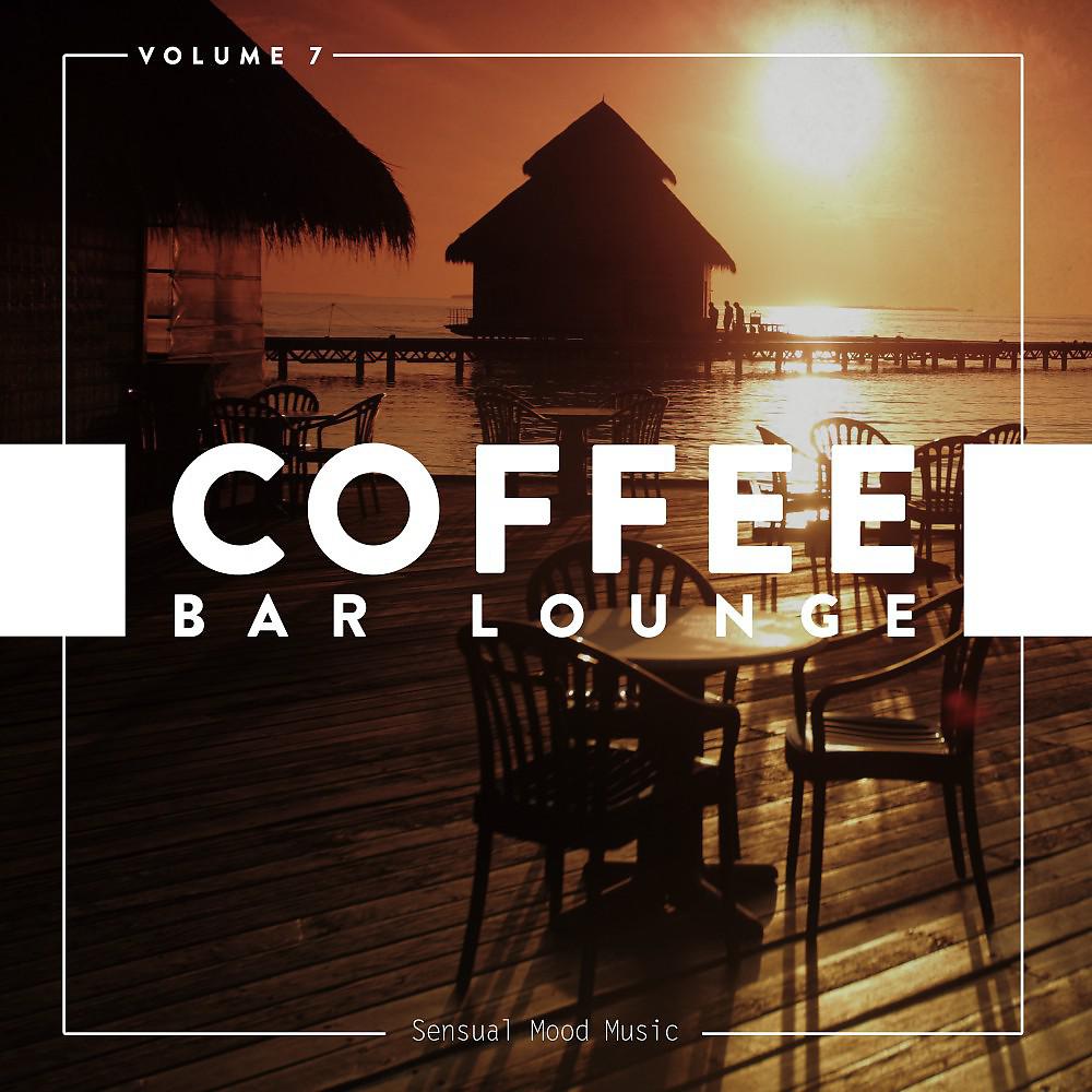 Постер альбома Coffee Bar Lounge, Vol. 7