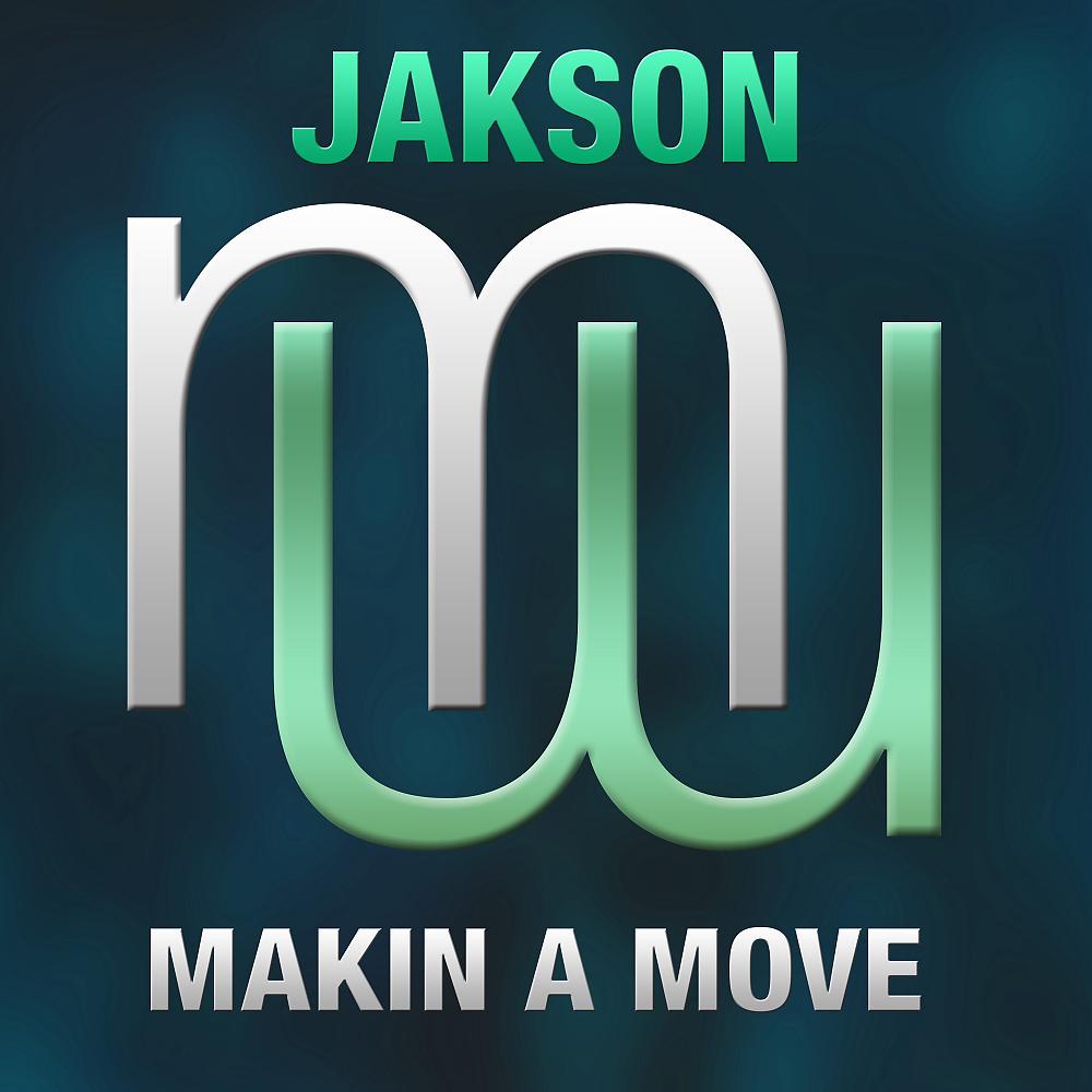 Постер альбома Makin A Move