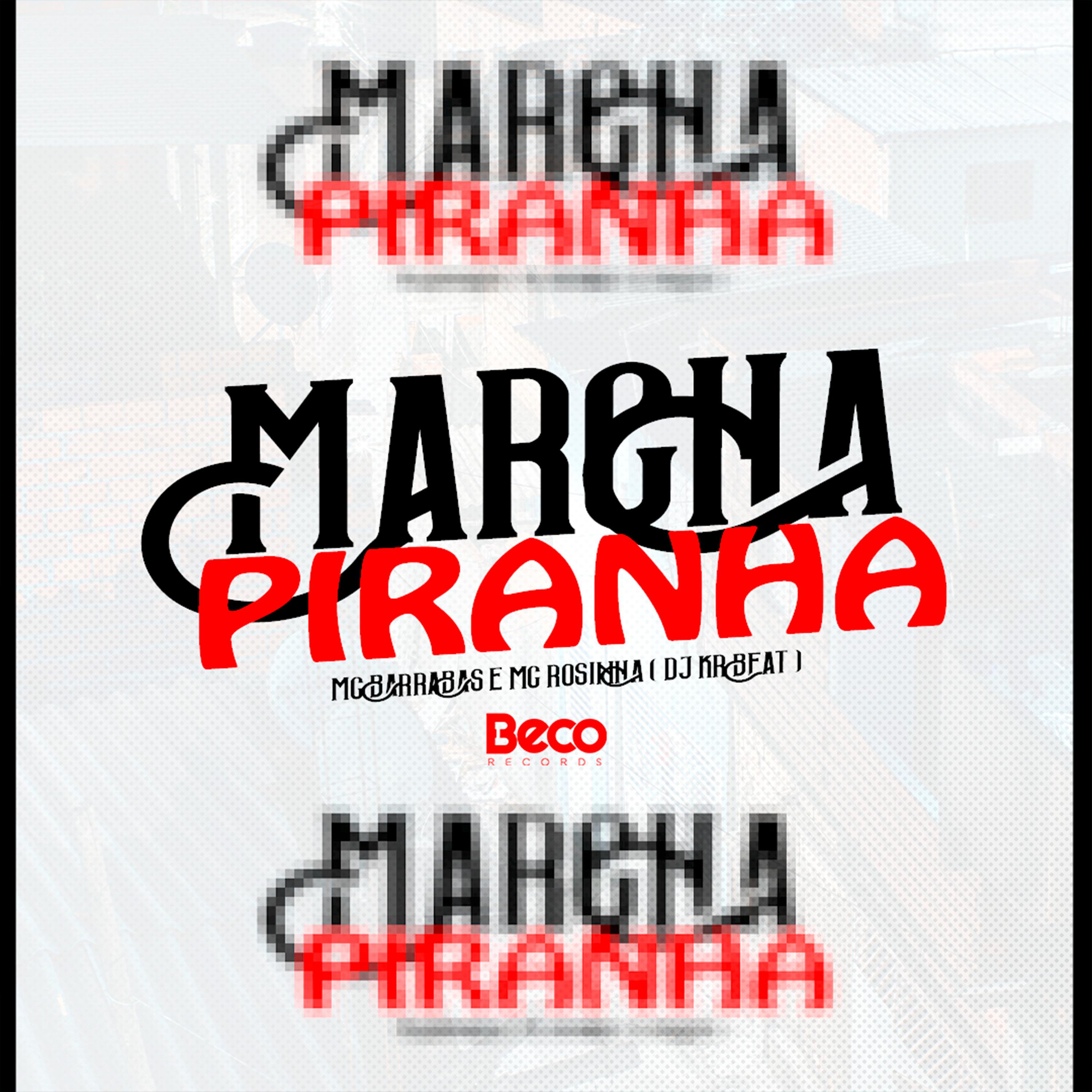 Постер альбома Marcha Piranha