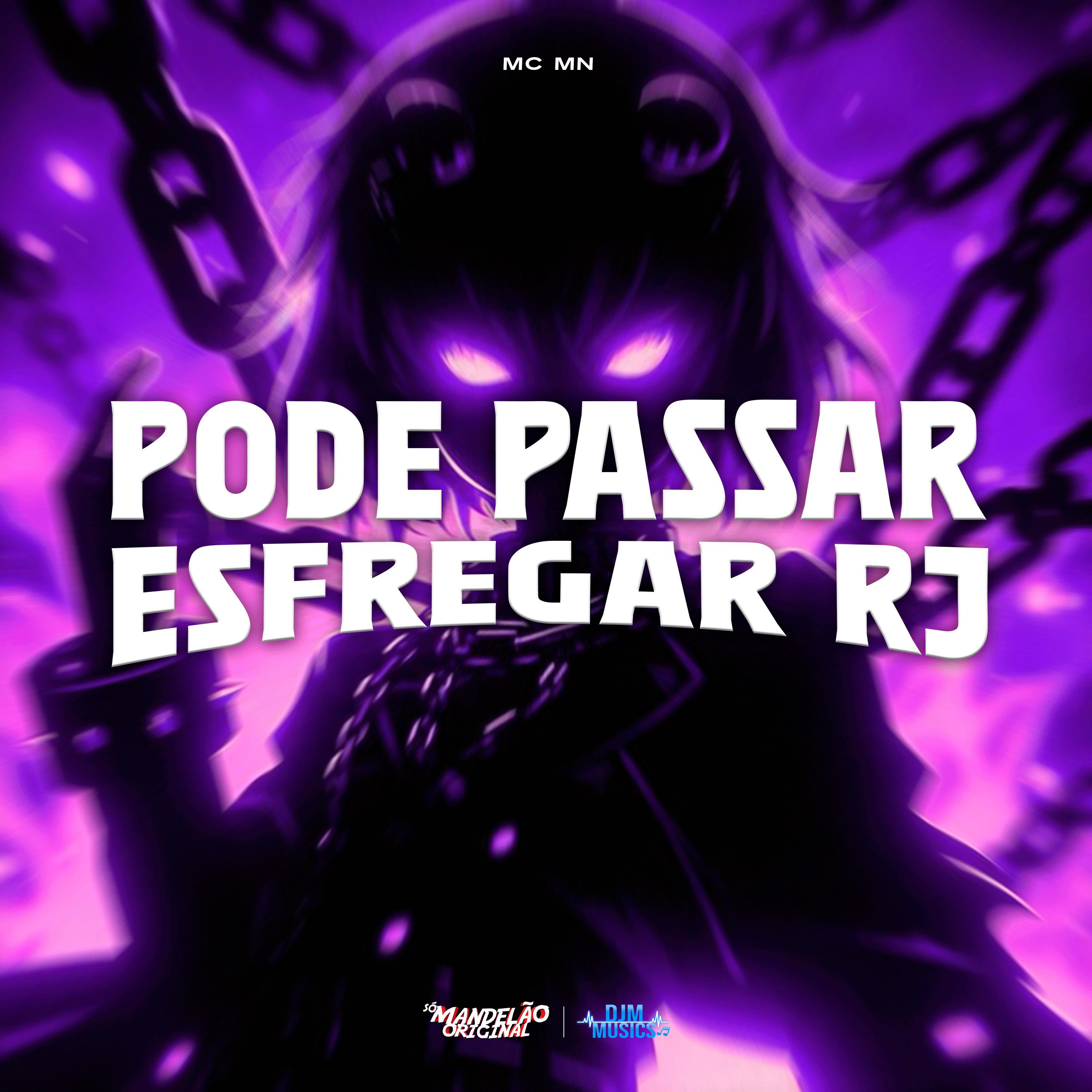 Постер альбома Pode Passar Esfregar Rj