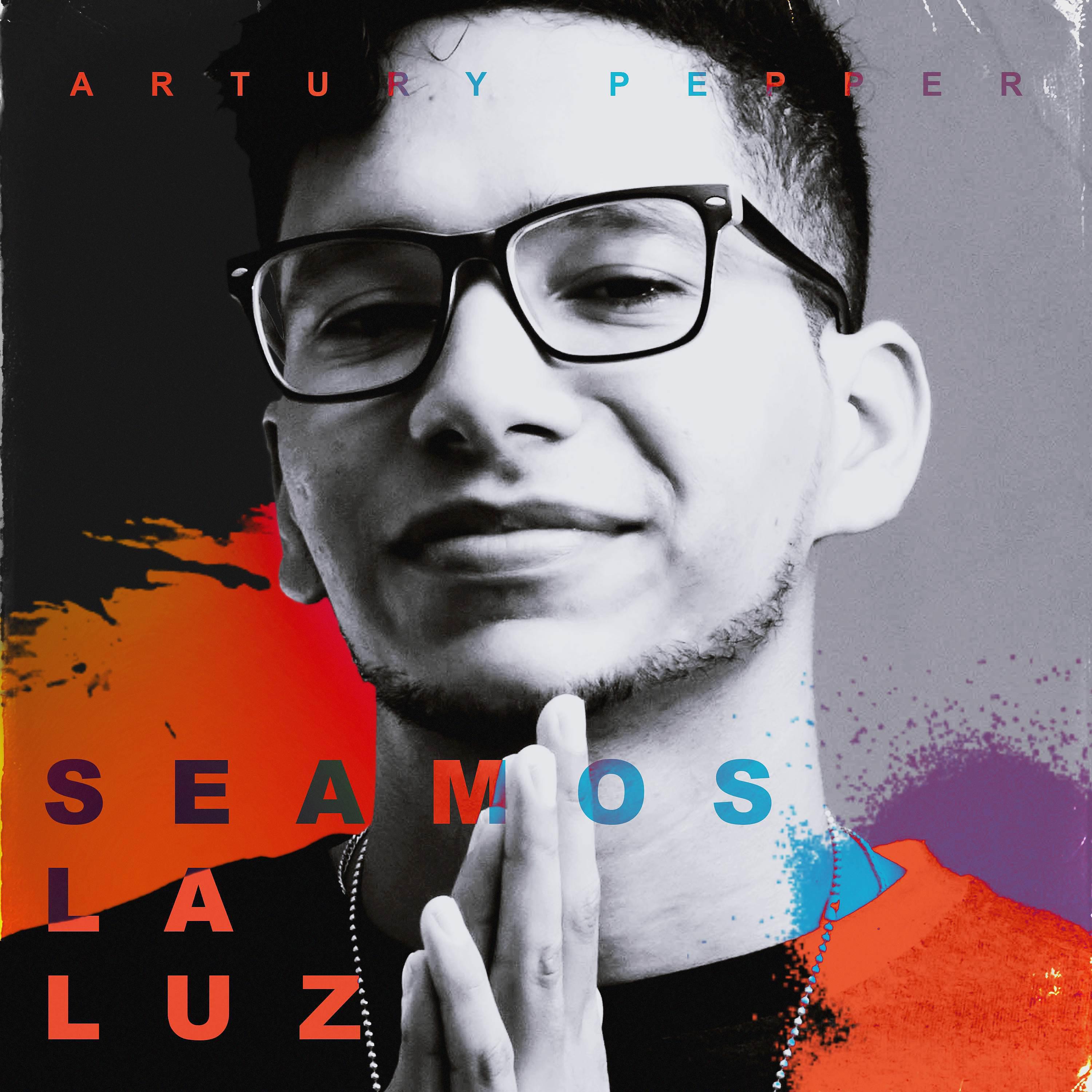 Постер альбома Seamos La Luz