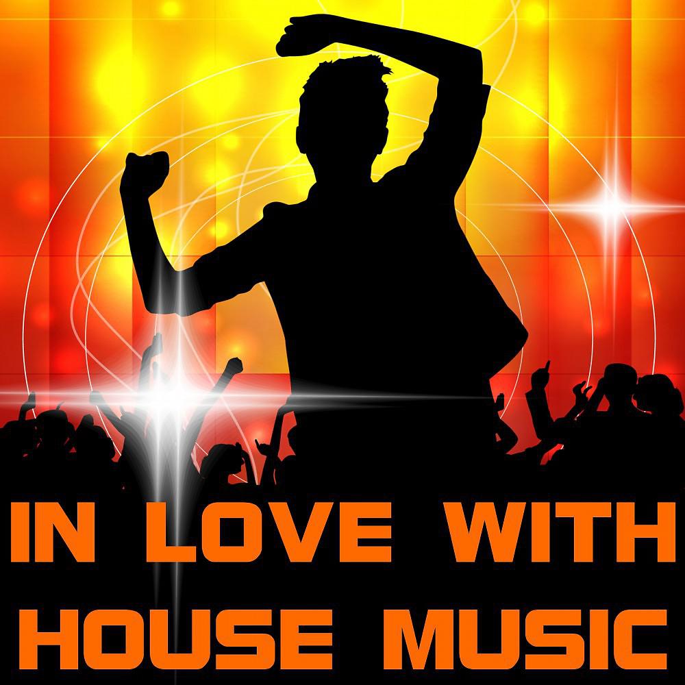 Постер альбома In Love with House Music