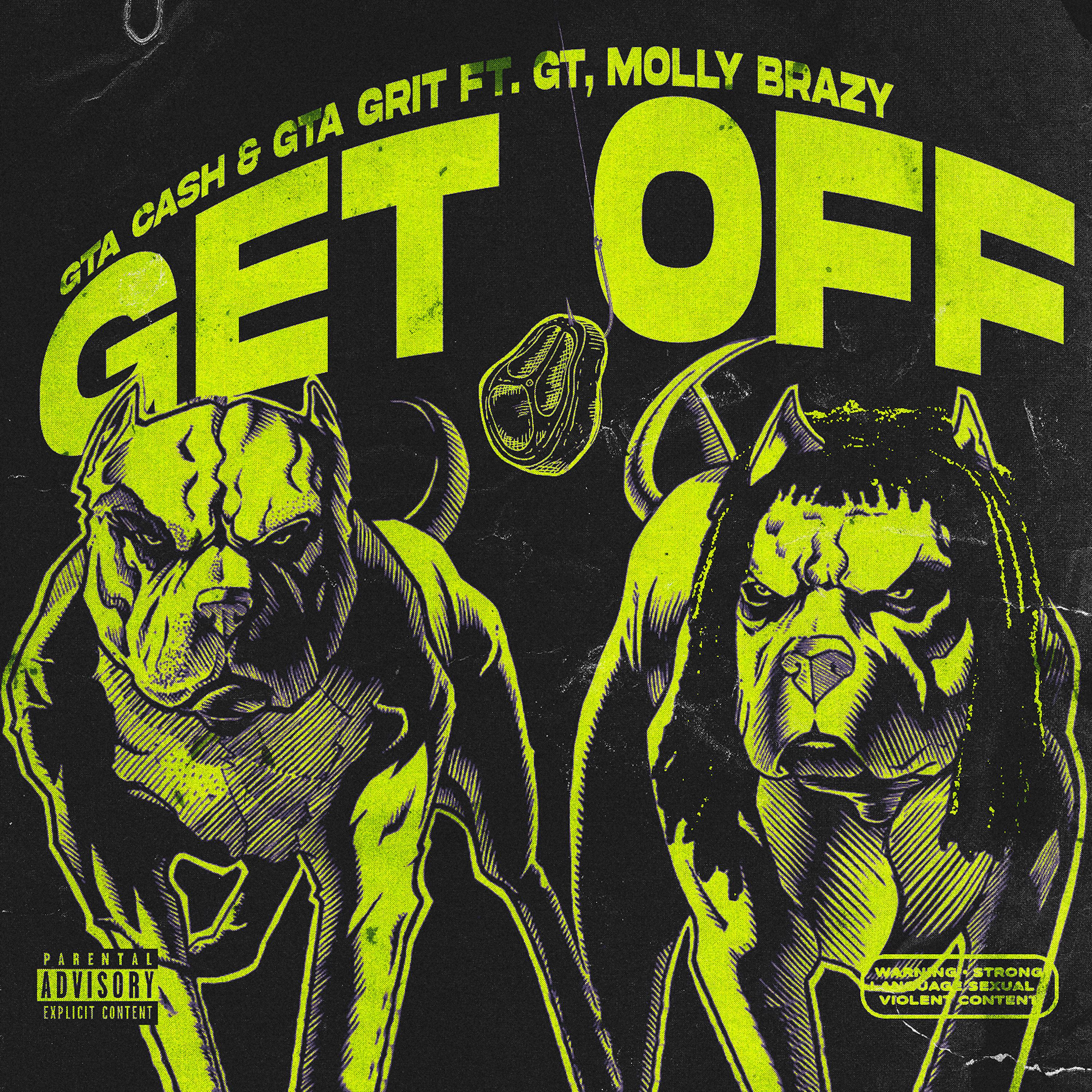 Постер альбома Get Off (feat. G.T. & Molly Brazy)