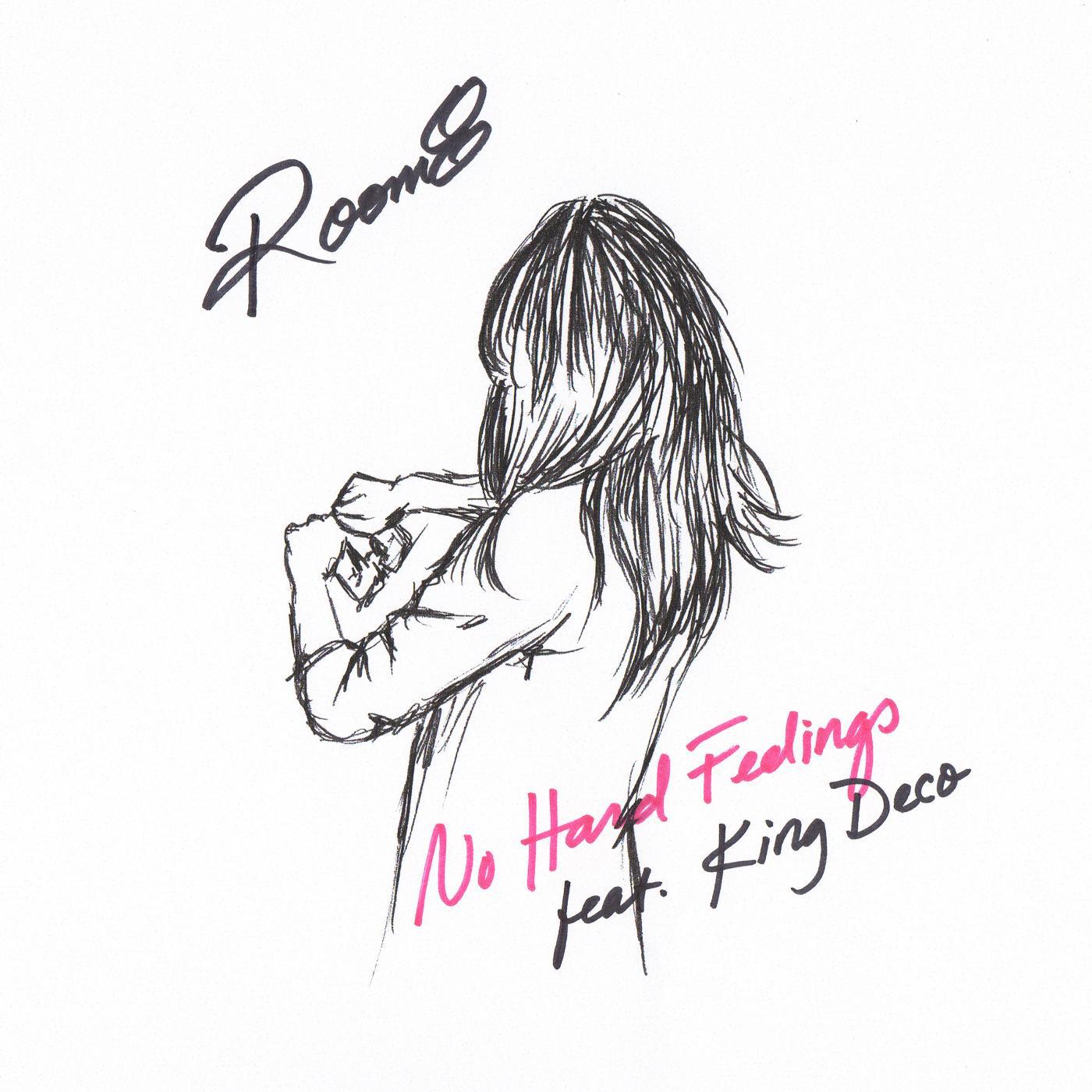 Постер альбома No Hard Feelings (feat. King Deco)