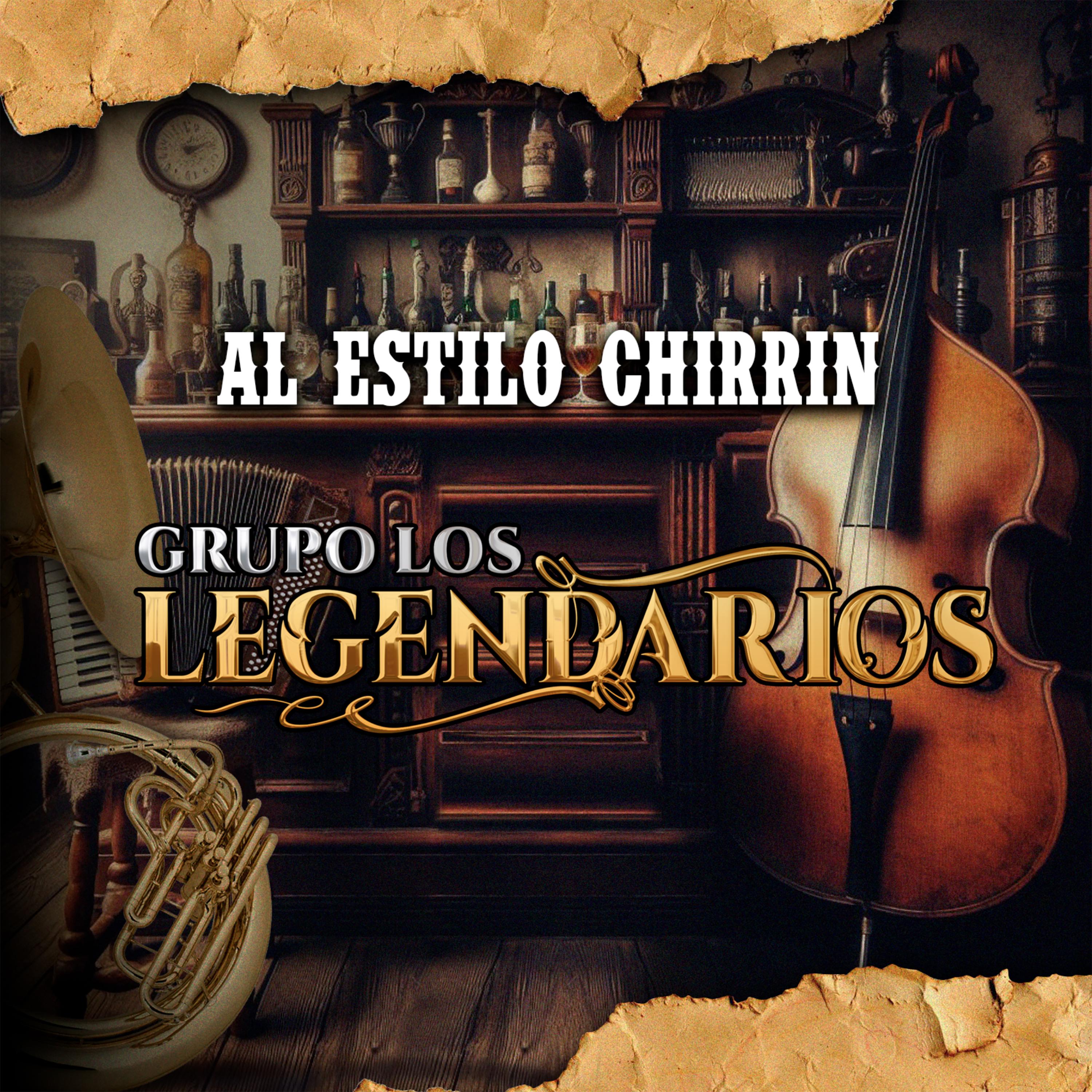 Постер альбома Al Estilo Chirrin