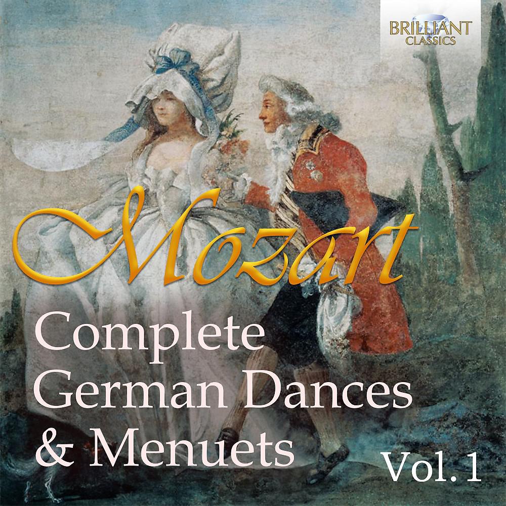 Постер альбома Mozart: Complete German Dances & Menuets, Vol. 1