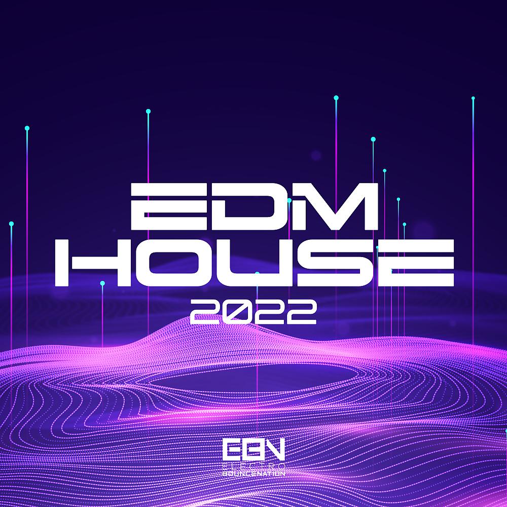 Постер альбома EDM House 2022