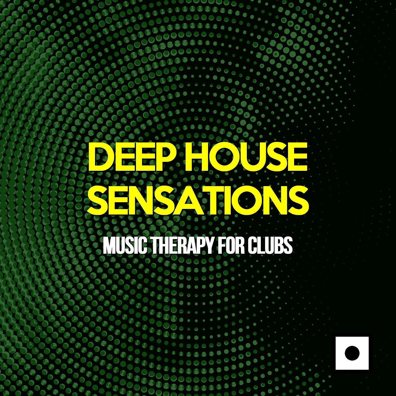 Постер альбома Deep House Sensations (Music Therapy For Clubs)