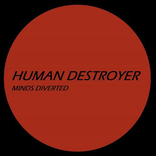 Постер альбома Human Destroyer