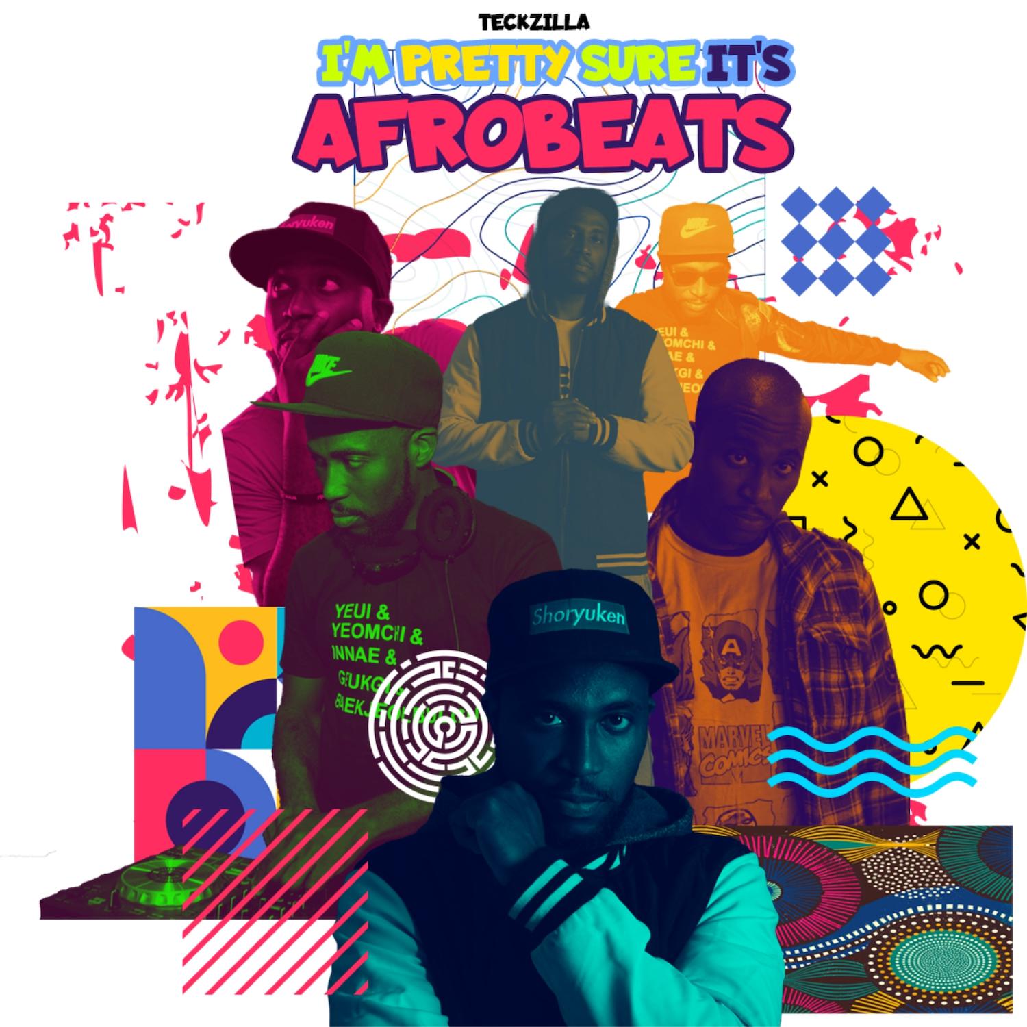 Постер альбома I'm Pretty Sure It's Afrobeats