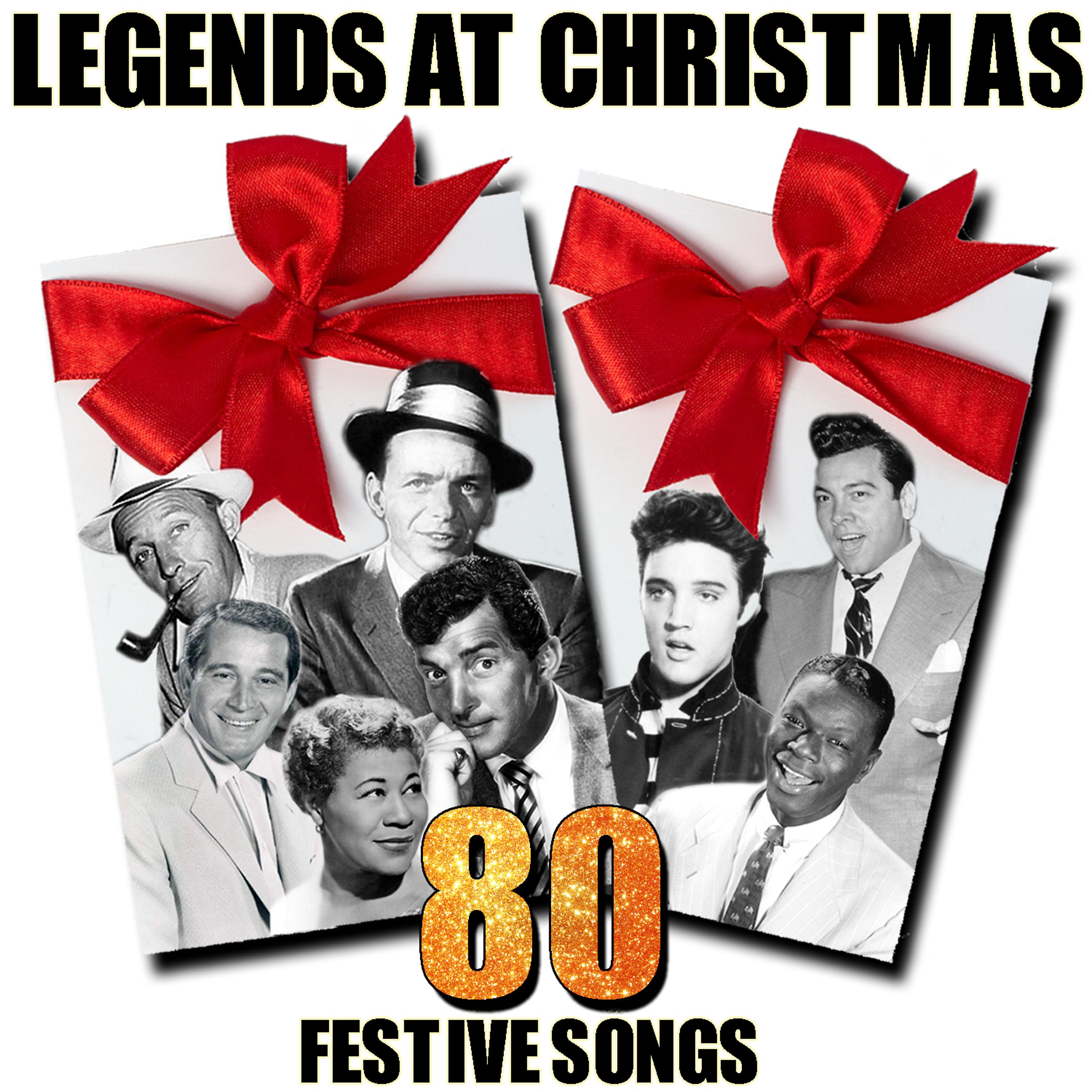 Постер альбома Legends at Christmas: 80 Festive Songs (Remastered)