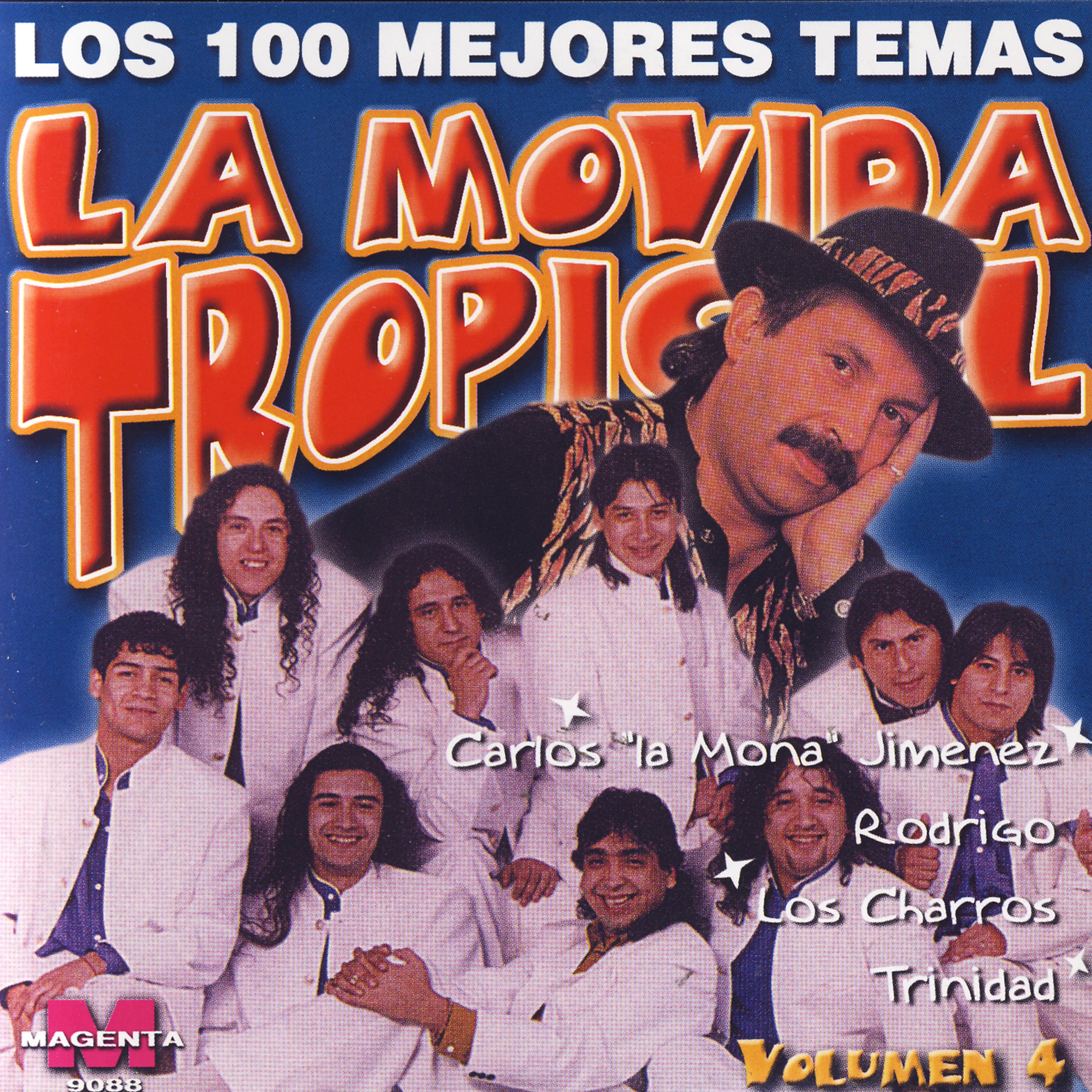 Постер альбома La Movida Tropical: Los 100 Mejores Temas Vol. 4