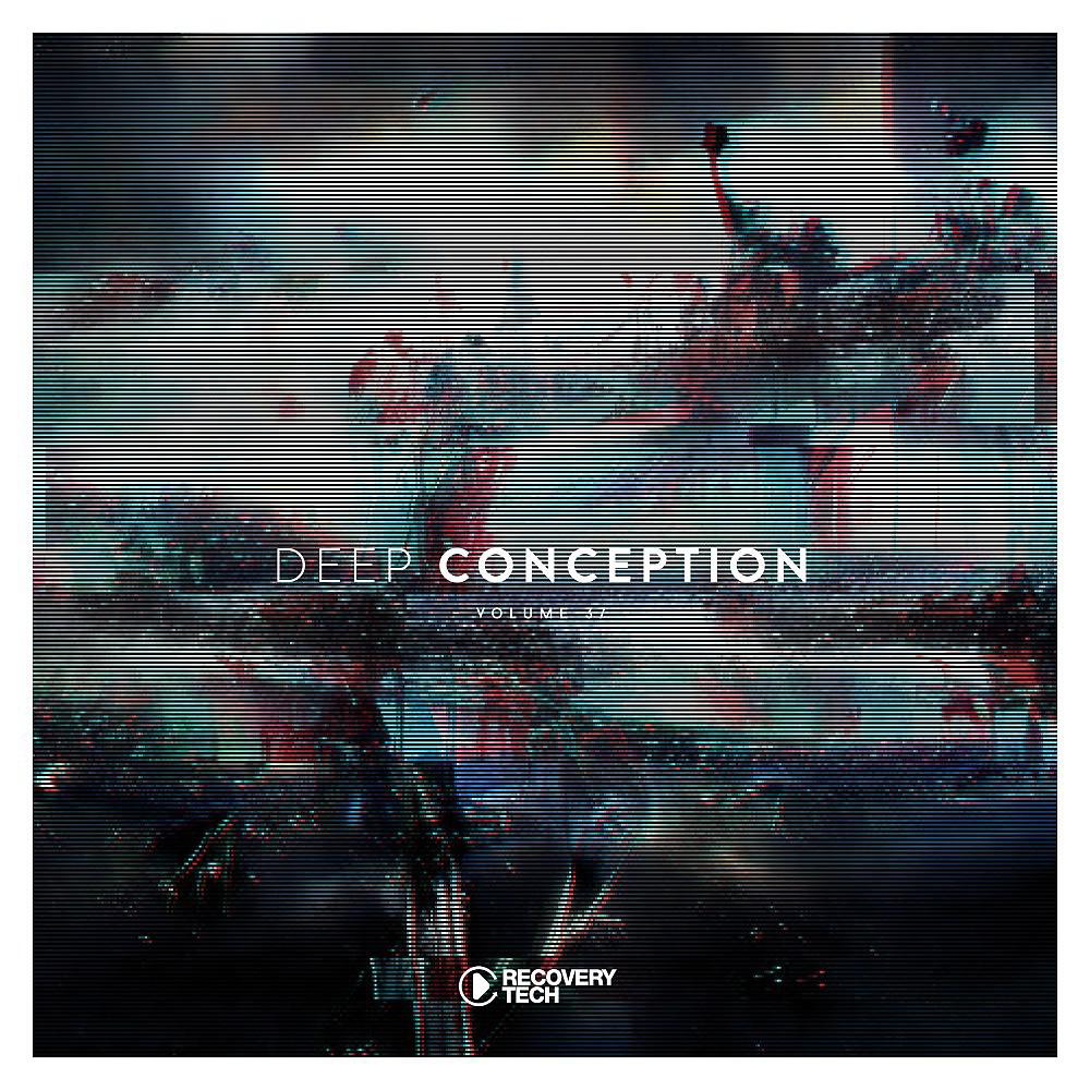 Постер альбома Deep Conception, Vol. 37