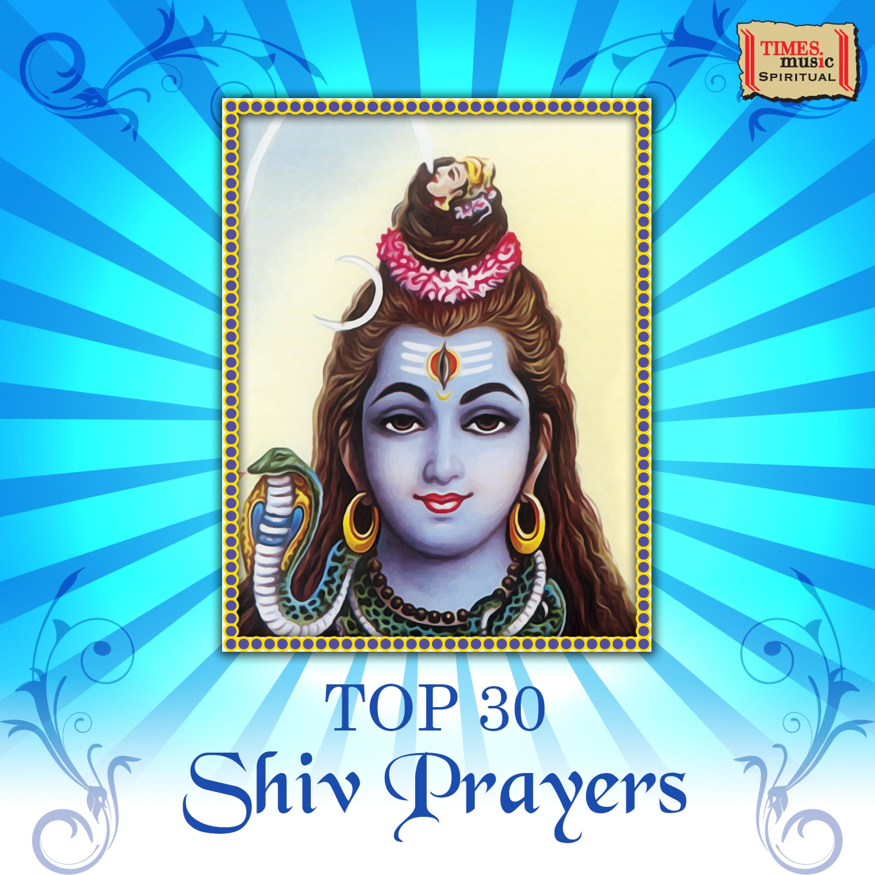 Постер альбома Top 30 Shiv Prayers