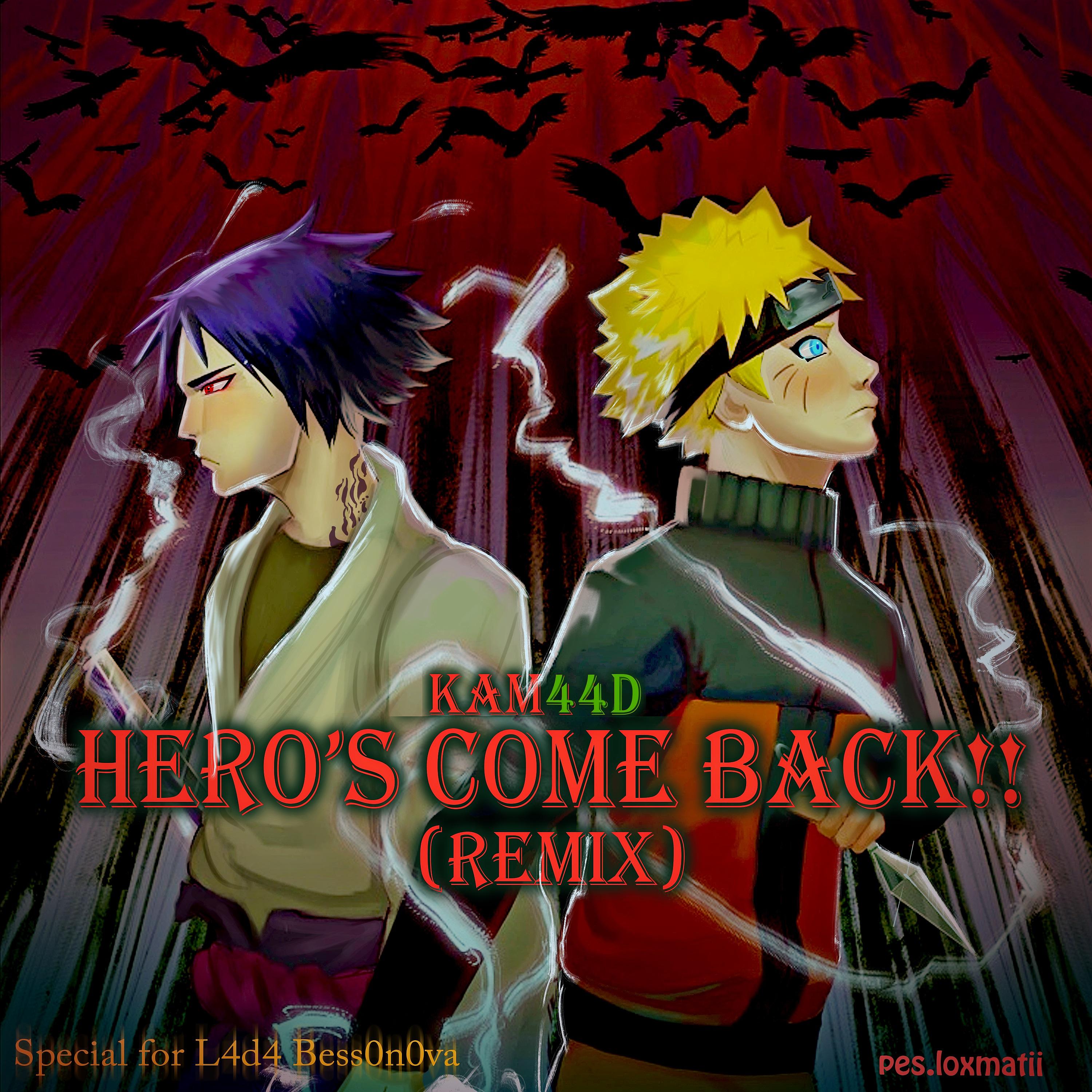 Постер альбома Hero`s Come Back!!