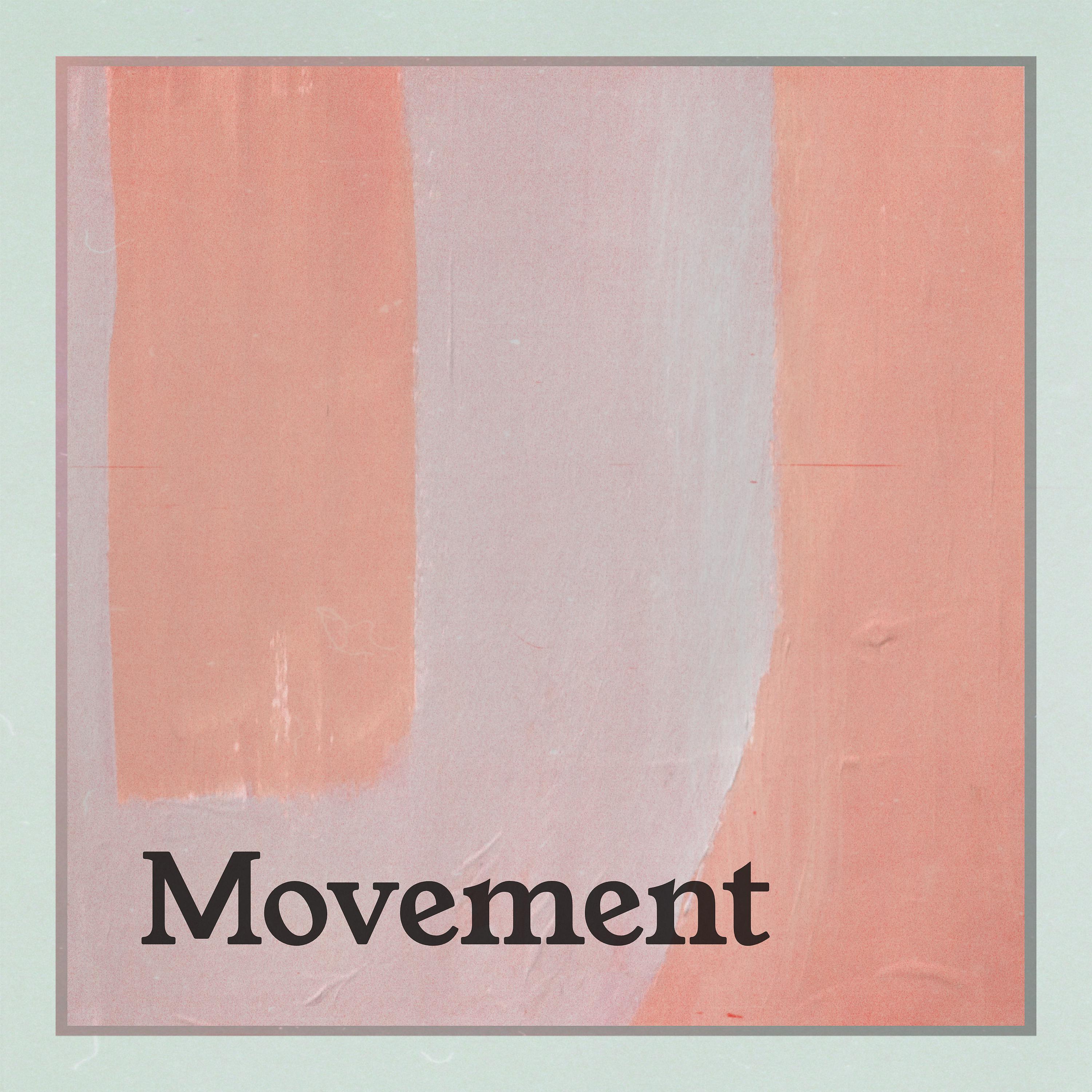 Постер альбома Movement (feat. James Chatburn)