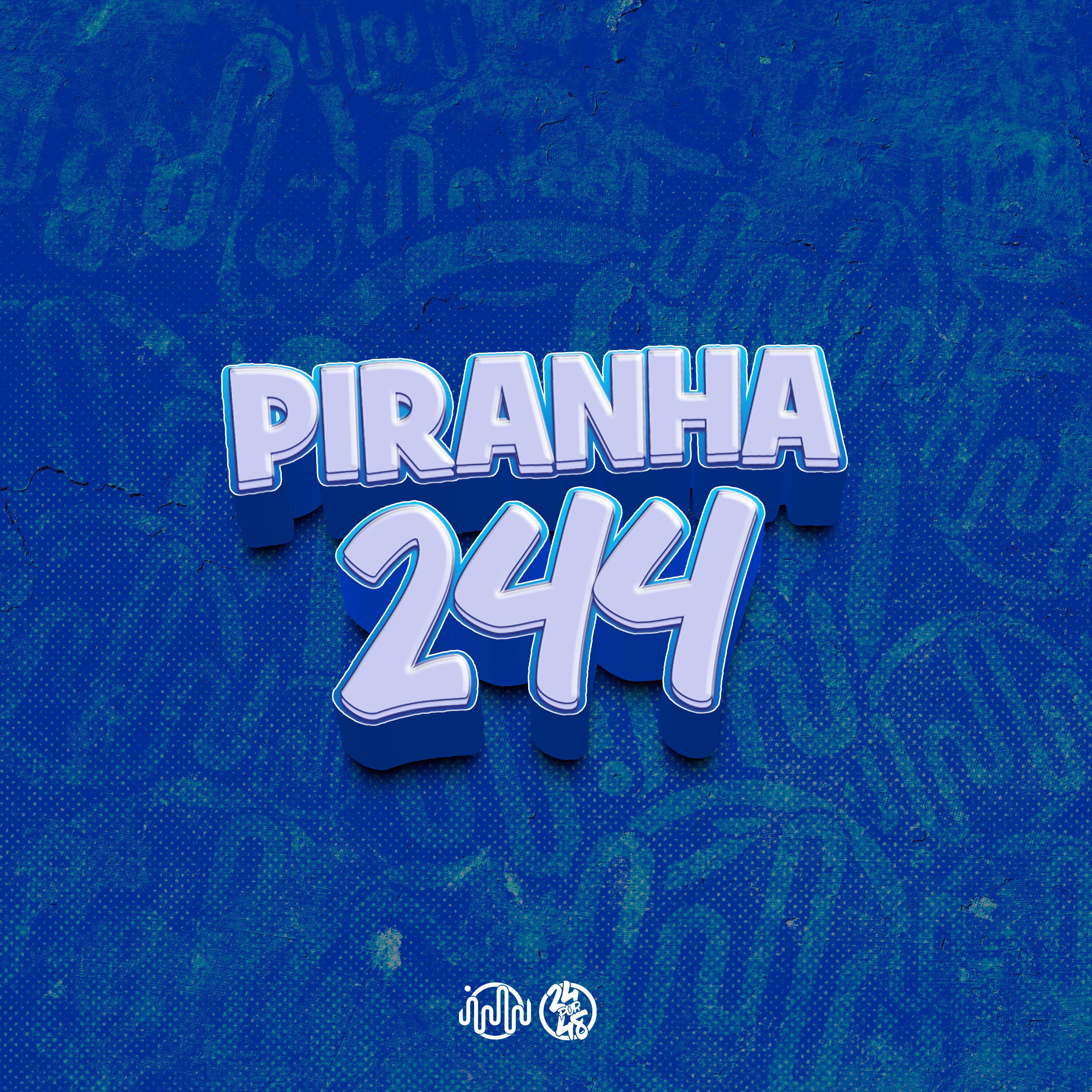 Постер альбома Piranha 244