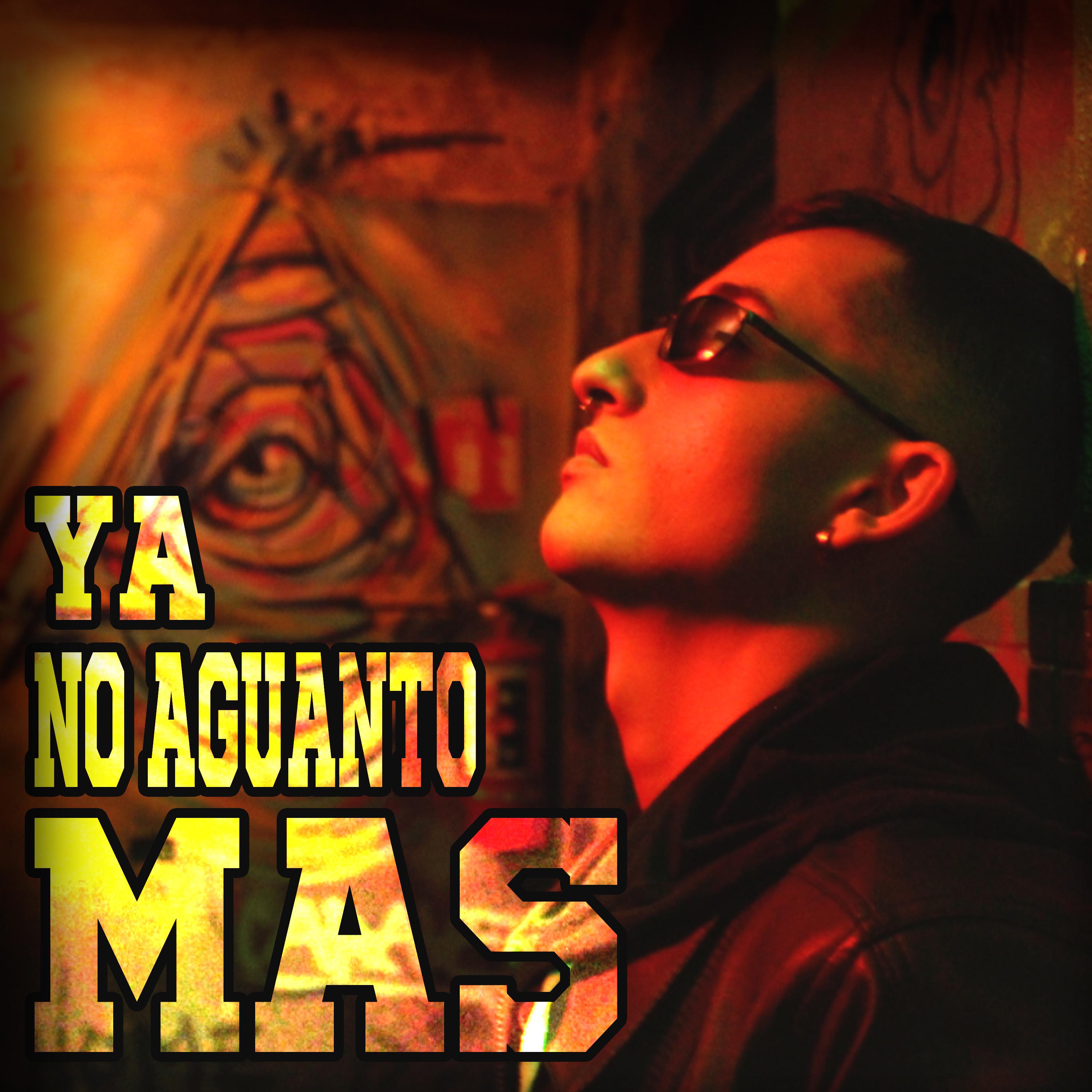 Постер альбома Ya No Aguanto Mas