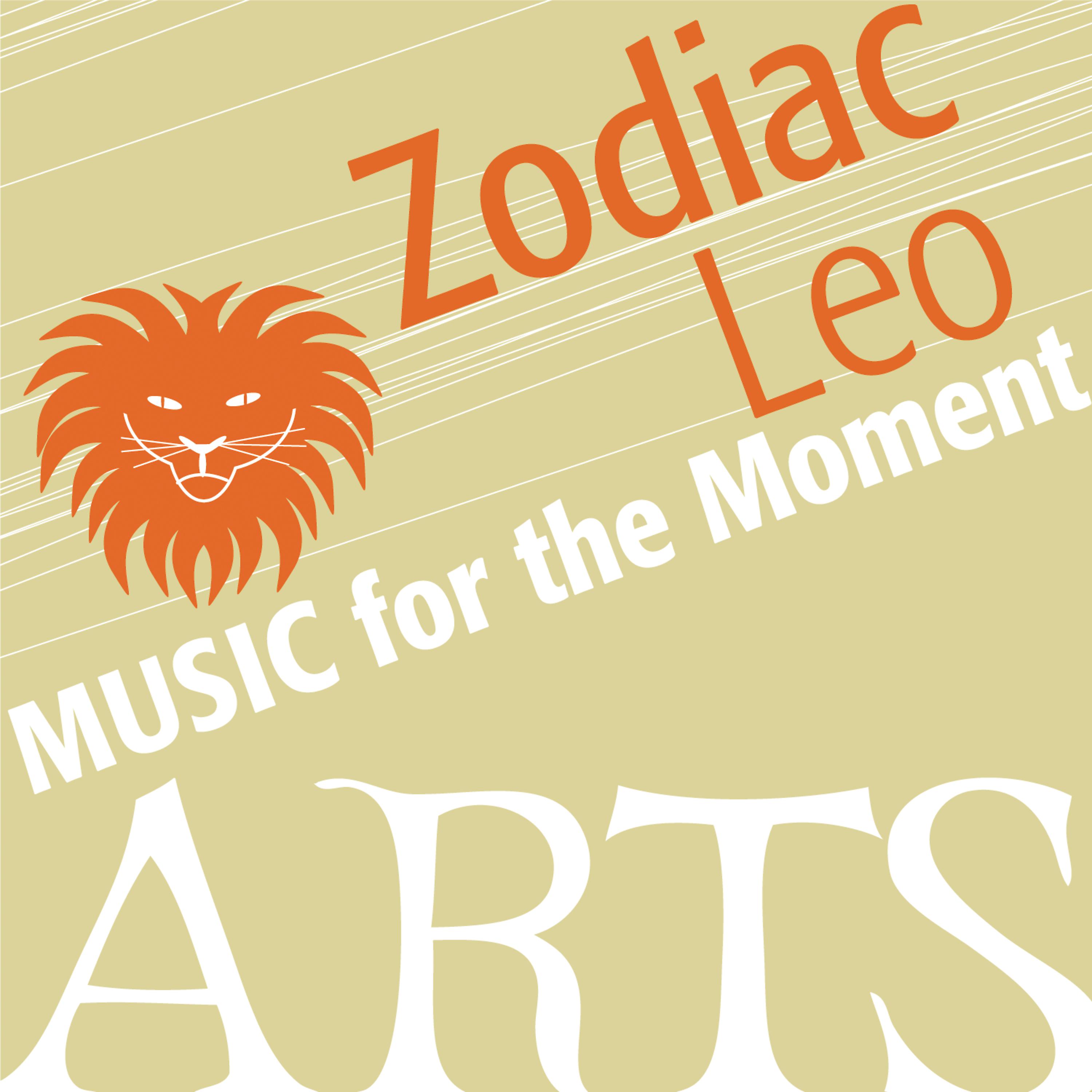 Постер альбома Music for the Moment: Zodiac Leo
