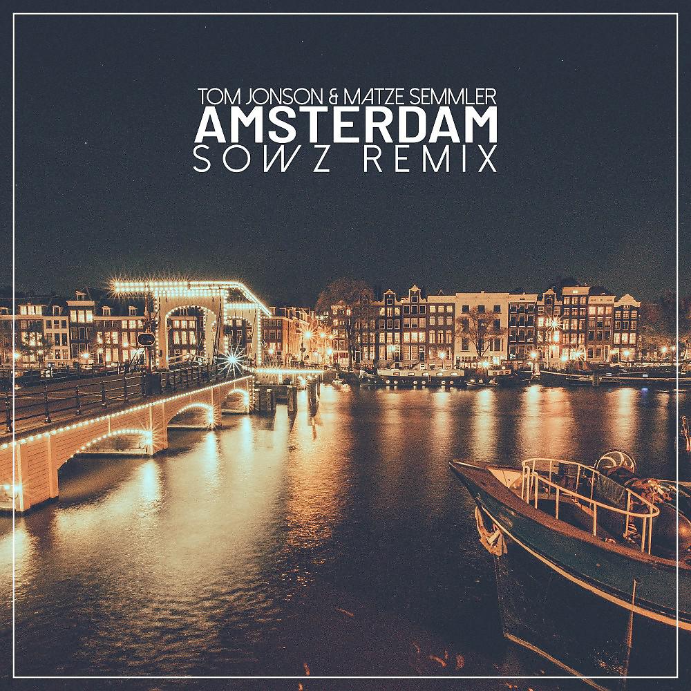 Постер альбома Amsterdam (Sowz Remix)