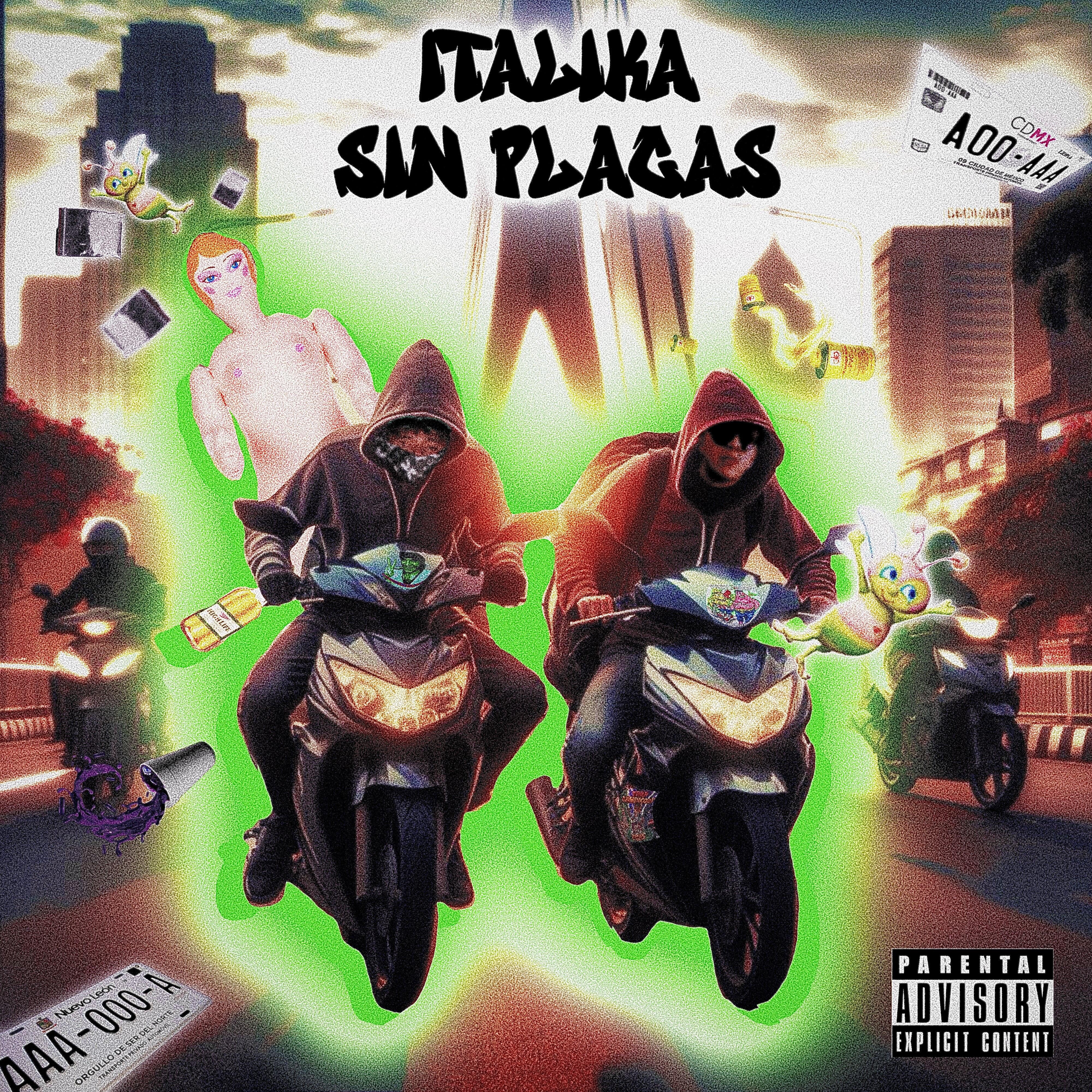 Постер альбома Italika Sin Placas