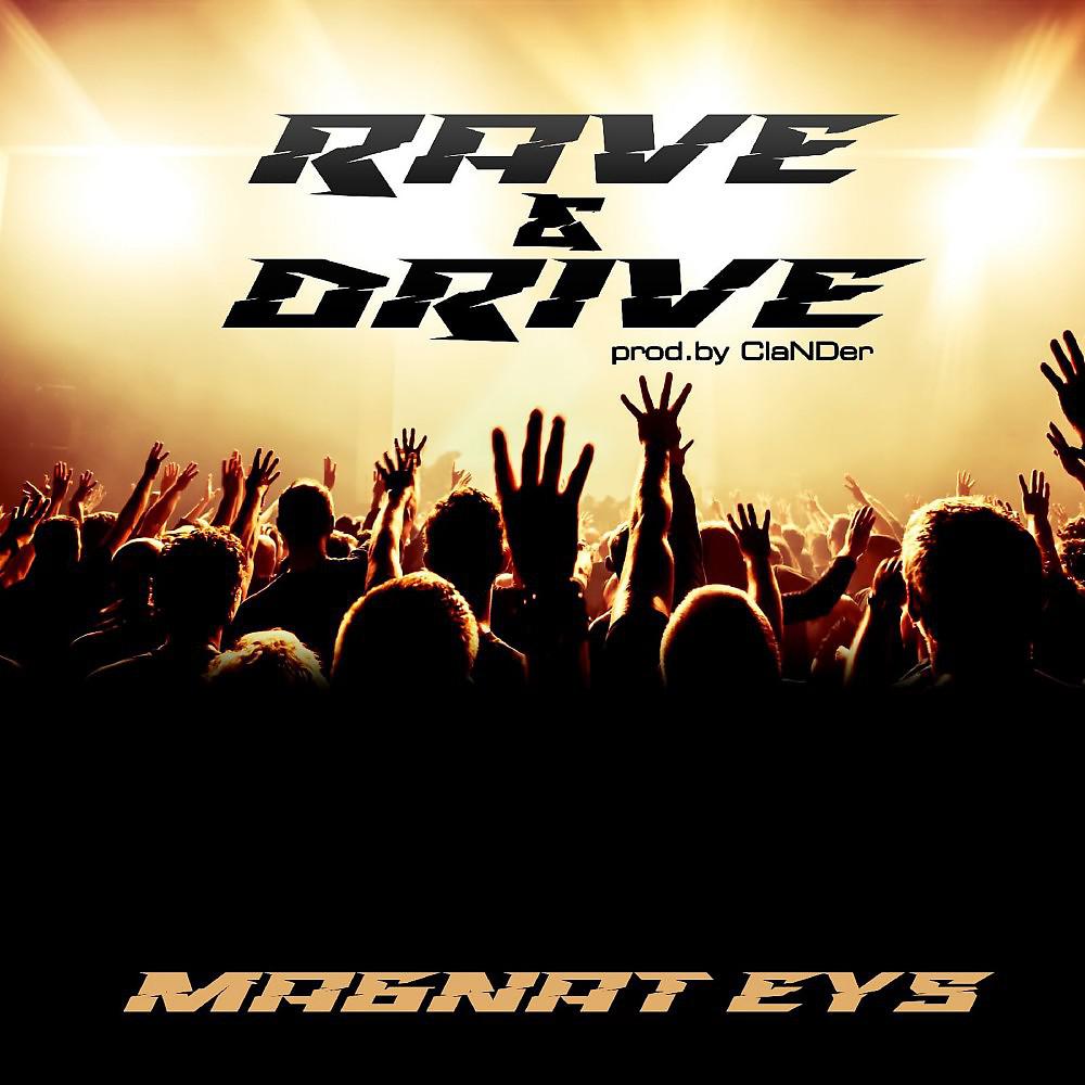 Постер альбома Rave & DRIVE