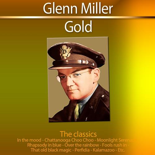 Постер альбома Gold - The Classics: Glenn Miller